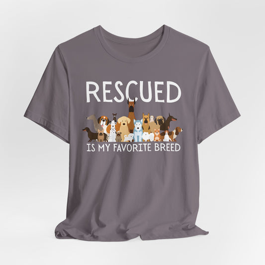 Unisex Dog Lover Tee: 'Rescued is My Favorite Breed' Shirt, Animal Rescue Gift, Pet Owner Apparel, Fun Casual Wear, Birthday Gift