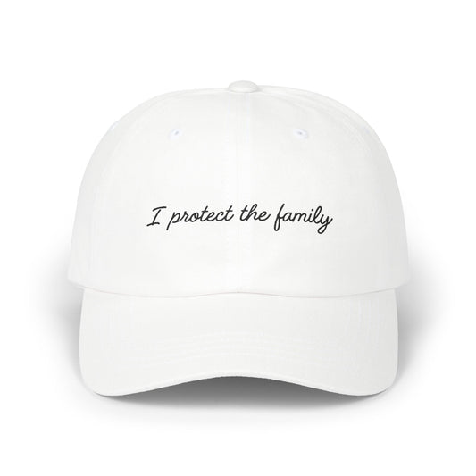 Embroidered I Protect the Family "Dad Hat", Baseball Hat