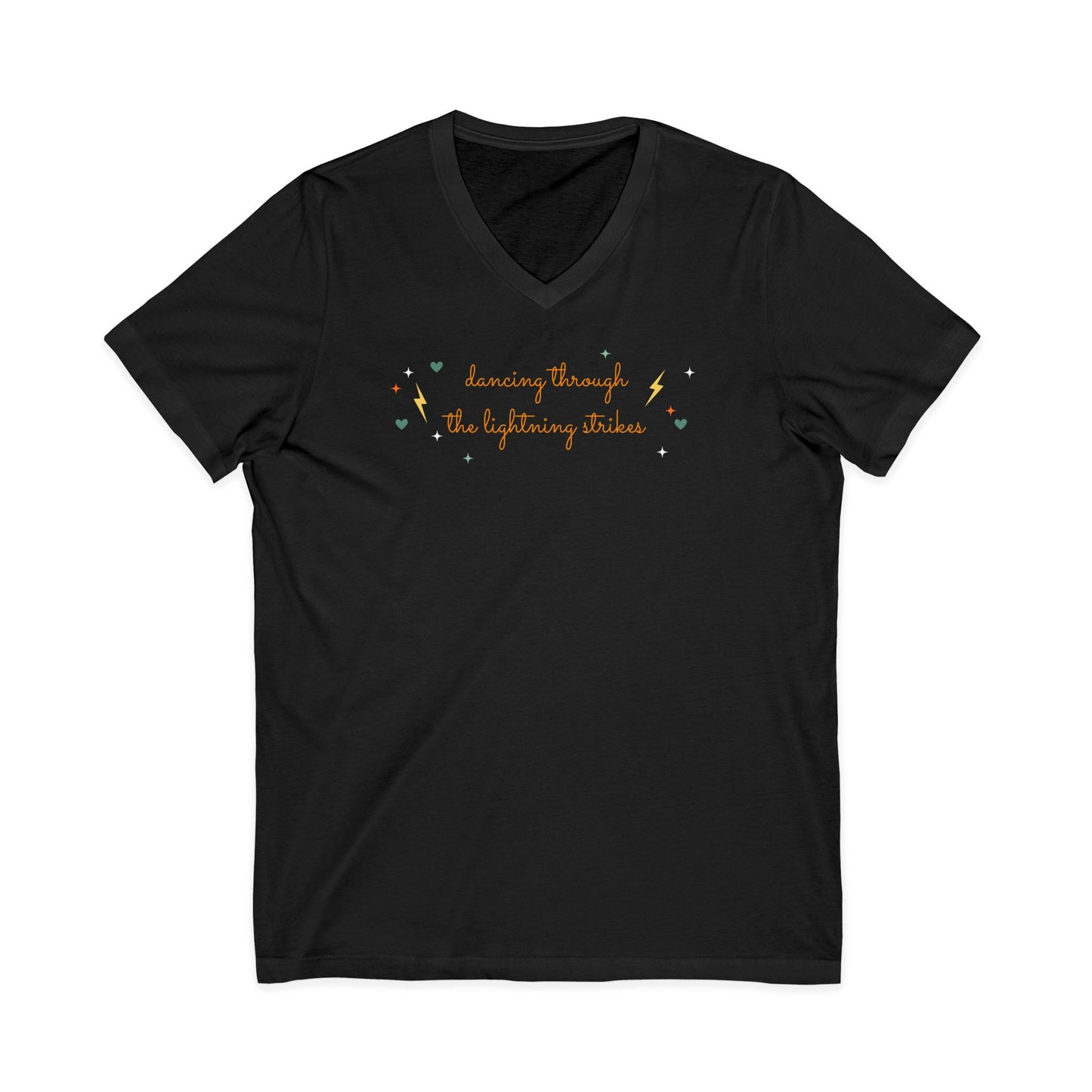 Dancing through the lightening strikes -  Unisex V-neck Tee