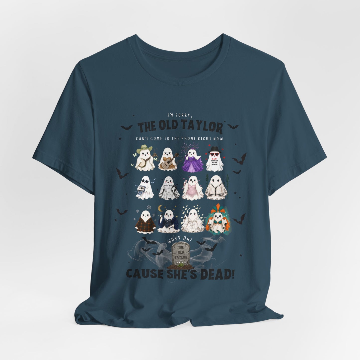 Swiftie Ghosties Halloween Tee — "The Old Taylor...Cause She's Dead!"
