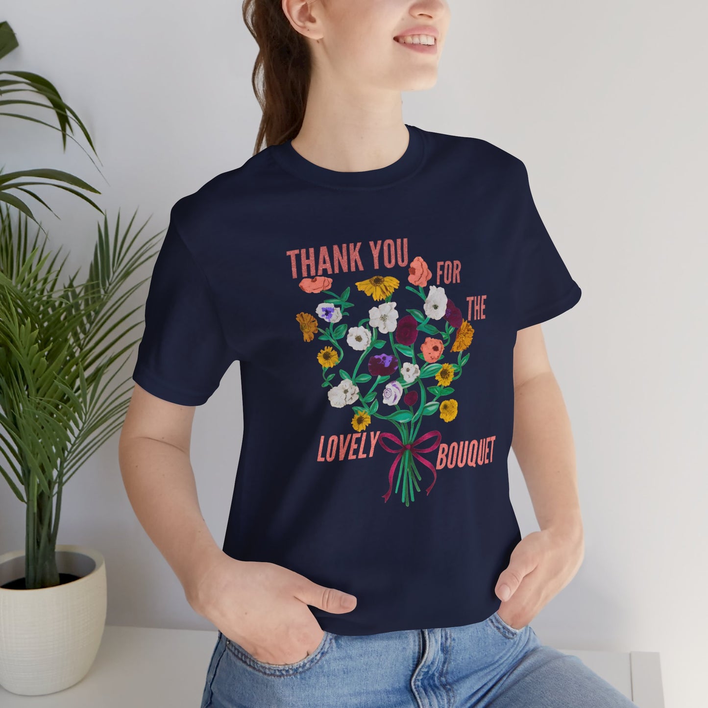 Thank You For The Lovely Bouquet, acoustic piano flowers Tee, Unisex Jersey Short Sleeve T-Shirt, Gift for Friends, Appreciation Shirt, Floral Design, Casual Wear