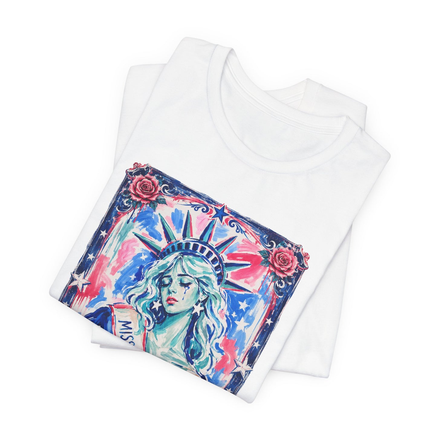 Miss Americana Statue of Liberty Patriotic Art Tee (Back: "I'm just mad as hell because I loved this place")