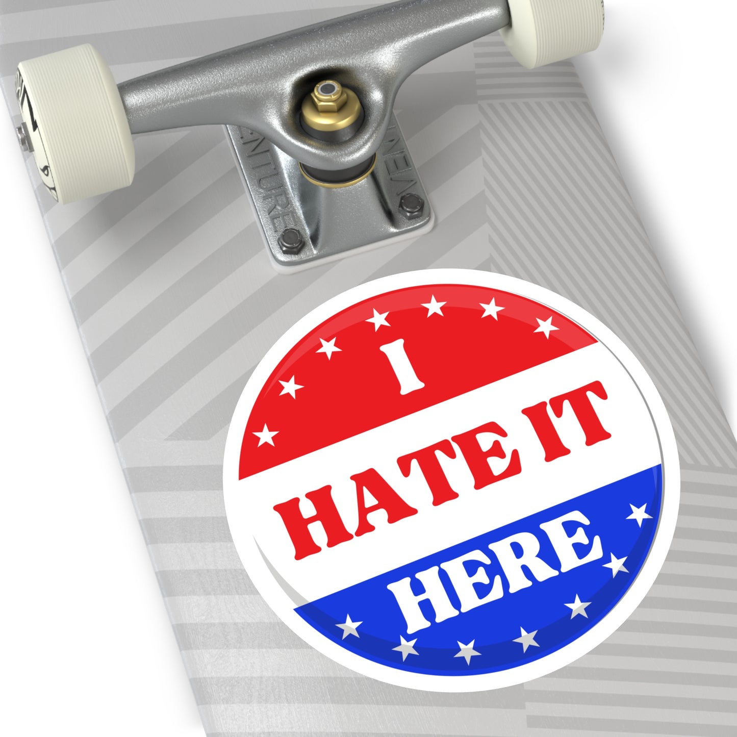 Political Sticker - 'I Hate It Here' - Blue Party