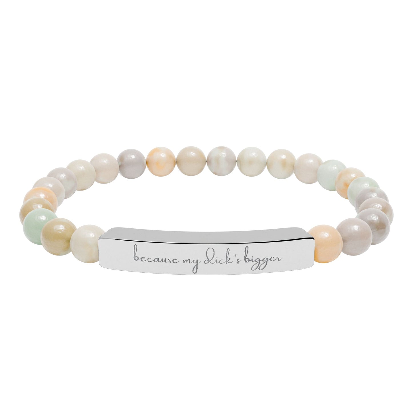 Engravaved Natural Stone Stretch Bracelet- my d**** bigger