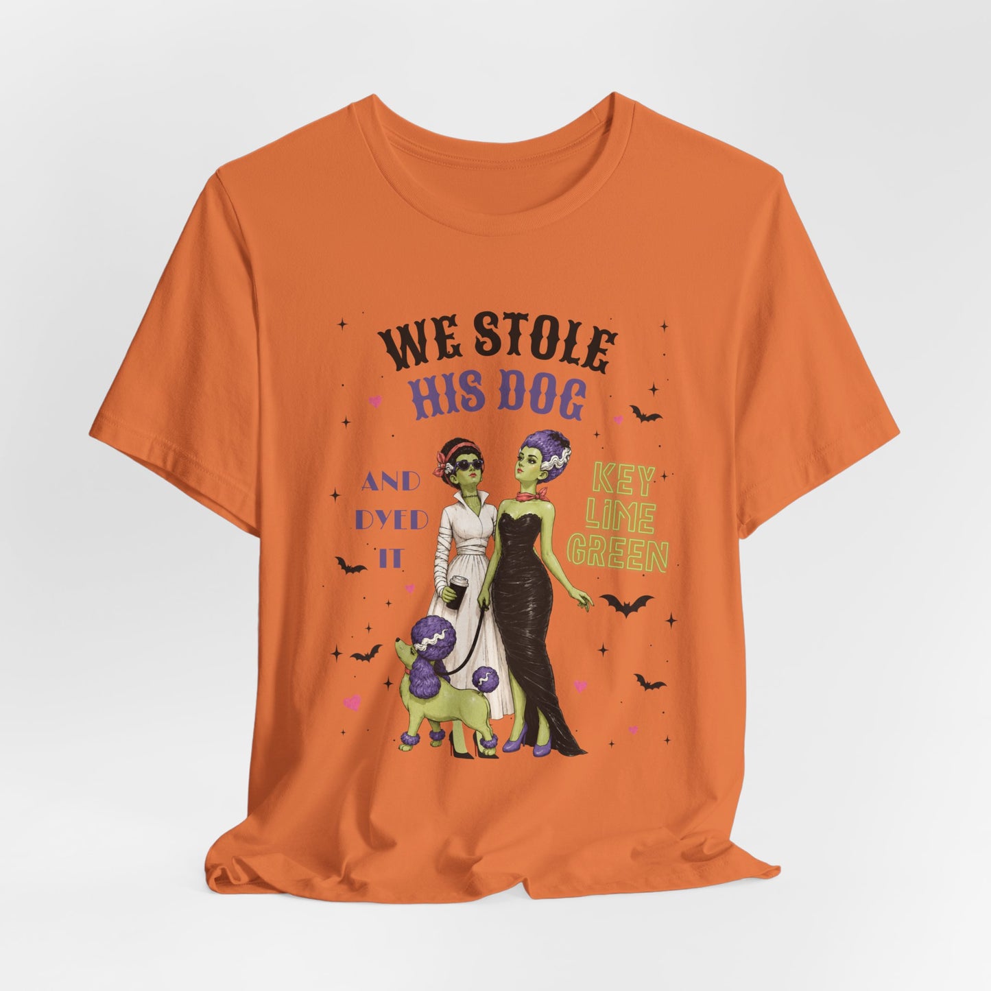 Halloween Bride & Bride T-Shirt — "We Stole His Dog and dyed it KEY LIME GREEN"