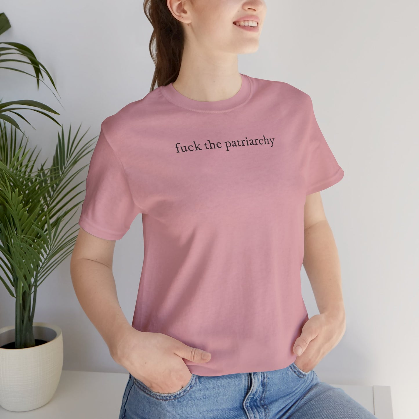 f*ck the patriarchy - lowercase font- Unisex Jersey Short Sleeve Tee