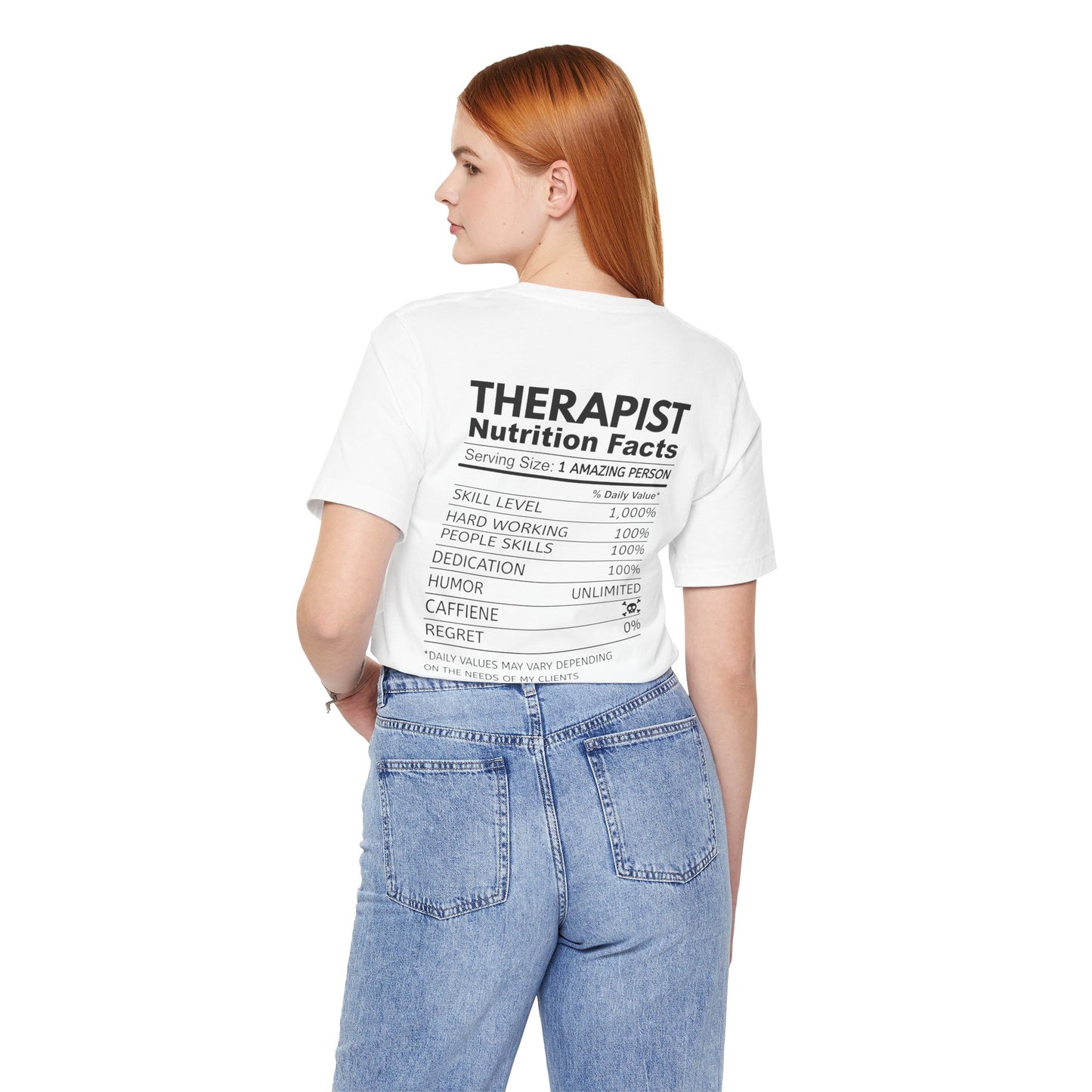 Fun Therapist Nutrition Facts T-Shirt - Mental Health Matters- Gift for Therapists, Mental Health Awareness, Self-Care, Casual Wear