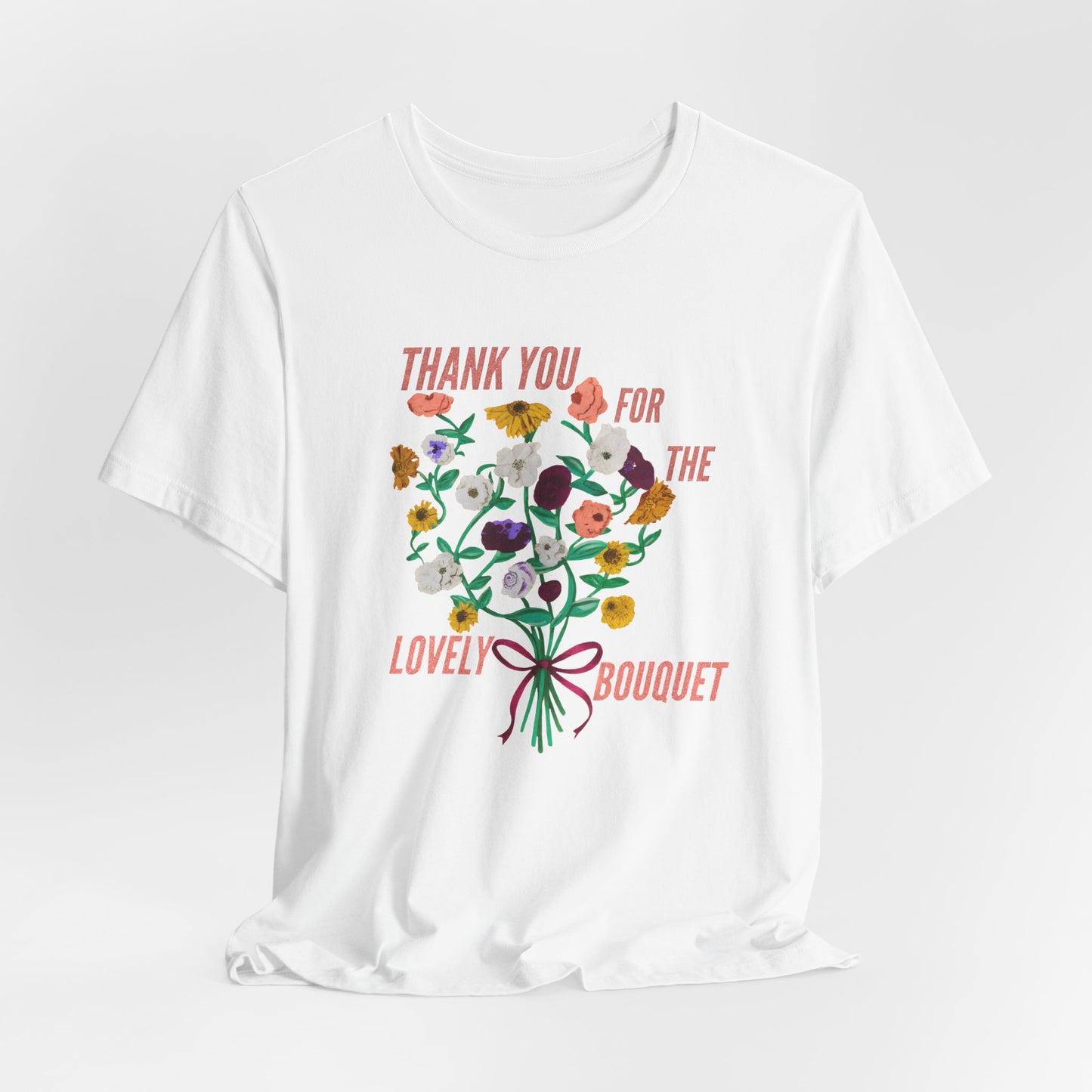 Thank You For The Lovely Bouquet, acoustic piano flowers Tee, Unisex Jersey Short Sleeve T-Shirt, Gift for Friends, Appreciation Shirt, Floral Design, Casual Wear