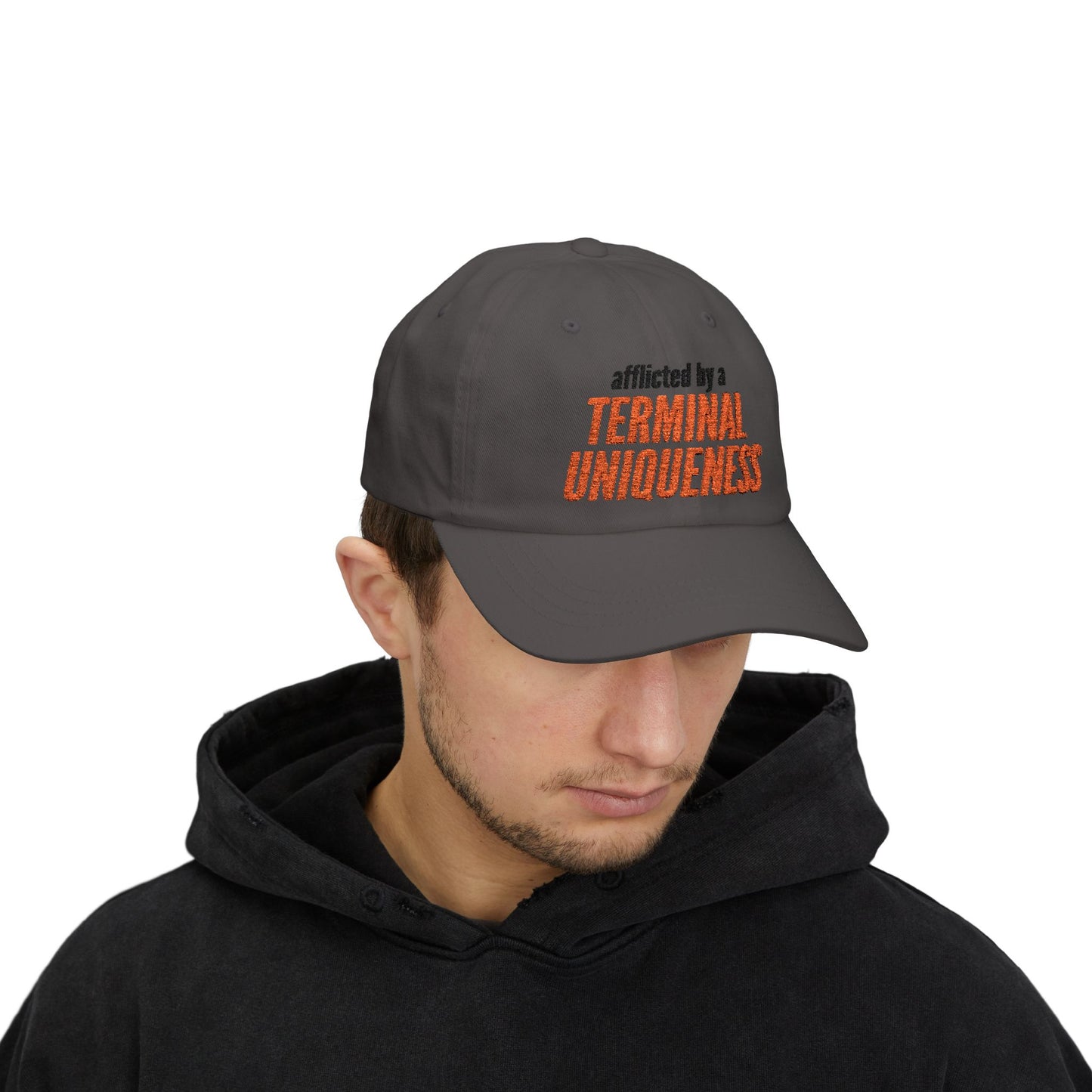 Embroidered - Afflicted by a Terminal Uniqueness Classic Dad Cap - Adjustable Hat