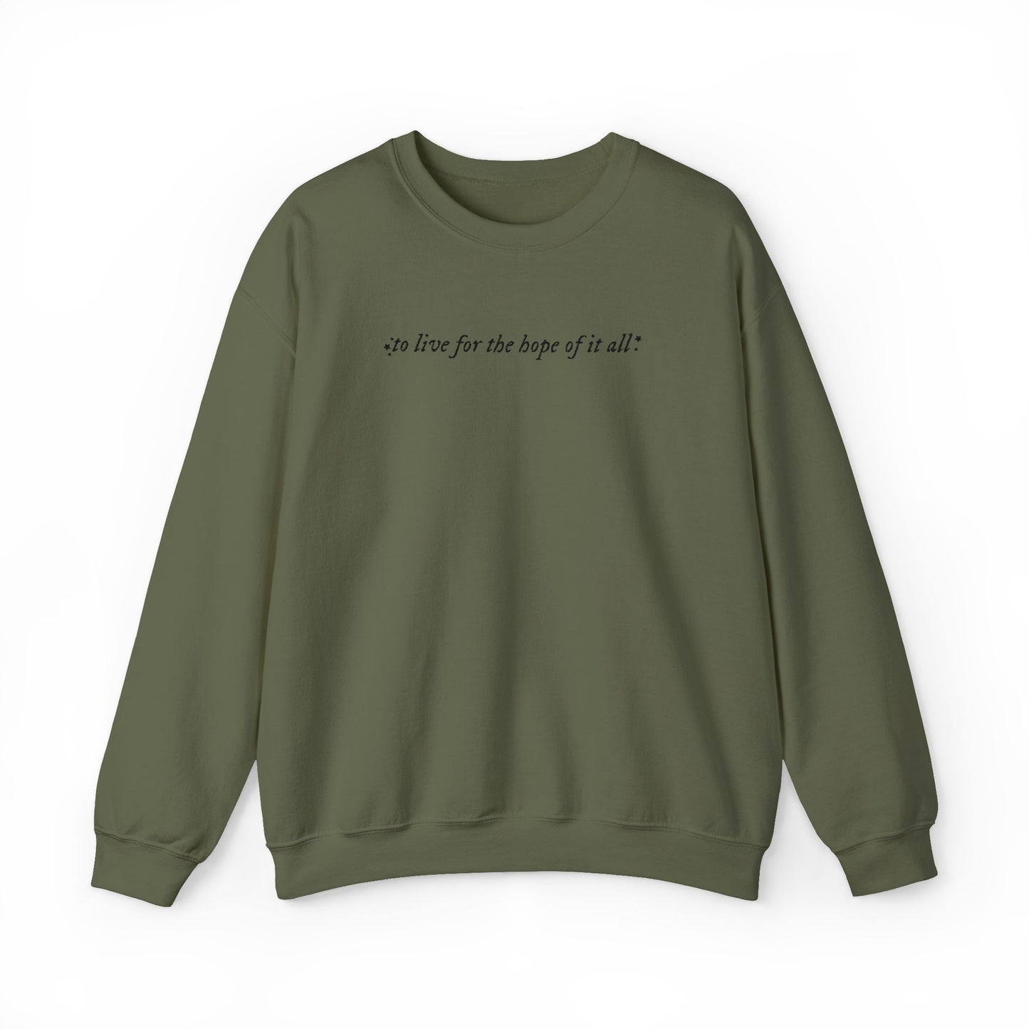 Embroidered Crewneck Sweatshirt — “for the hope of it all.” Minimal Script Pullover