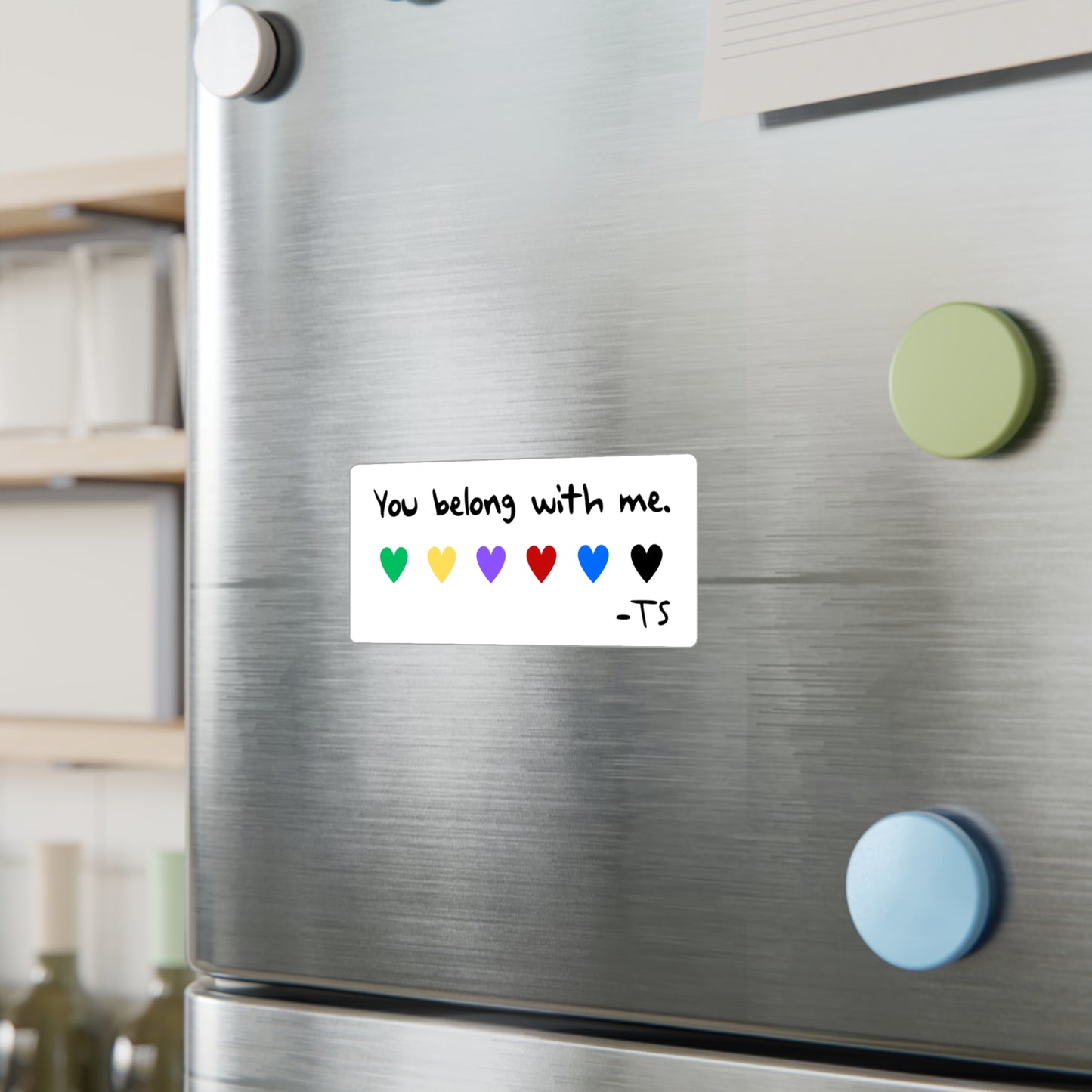 Swiftie - You belong with me -  Vinyl Sticker, Affirmation Stickers for Laptops, Water Bottles, Journals, Gifts for Friends, Decor