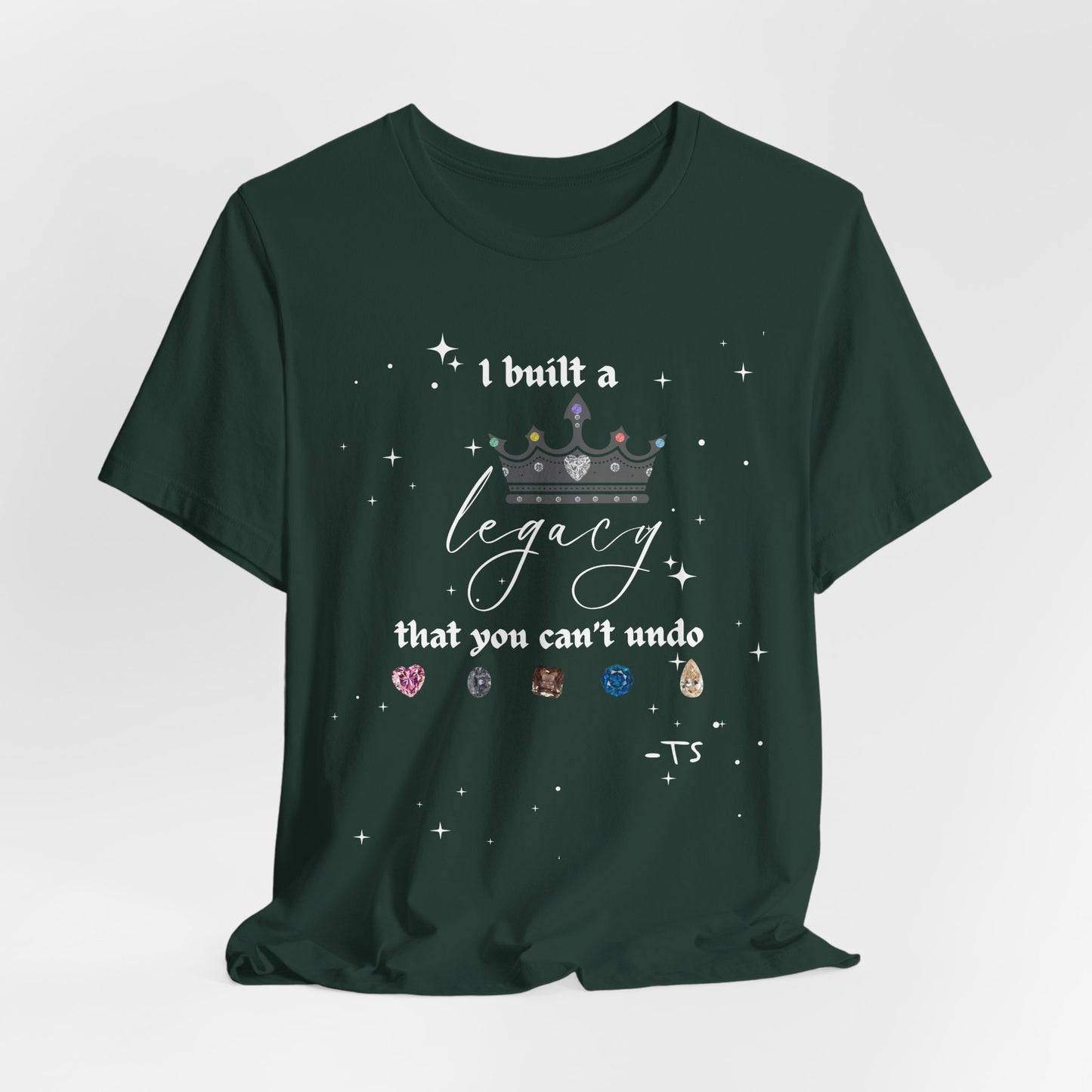 I built a Legacy that you can't undo - Swiftie Albums Crown Tee - Inspirational Unisex Jersey Tee, Motivational Gift, Casual Wear, Birthday Celebration, Confidence Booster