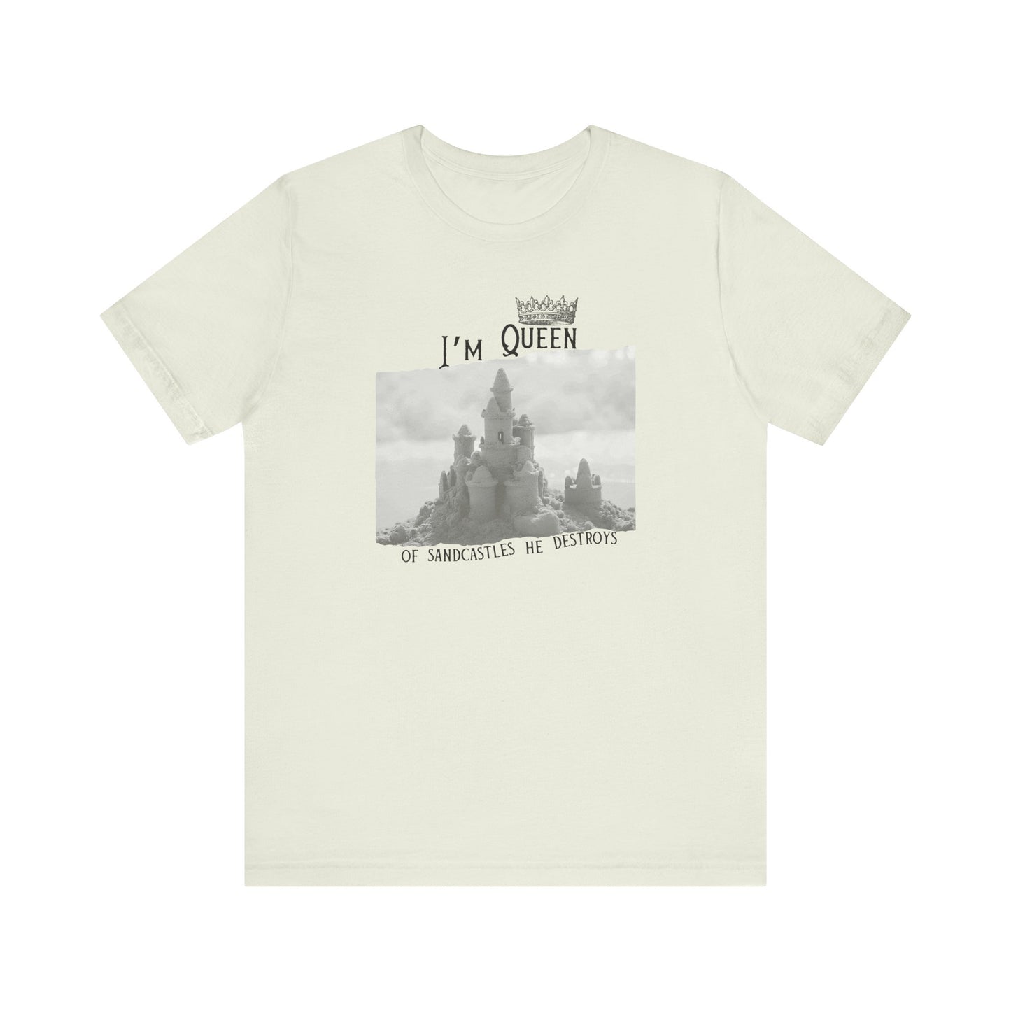 Queen of sandcastles he destroys -  Bella Canvas Unisex Tee, Perfect Gift for Swifties, Trendy Summer Wear, Soft Cotton T-Shirt, Positive Vibe Apparel