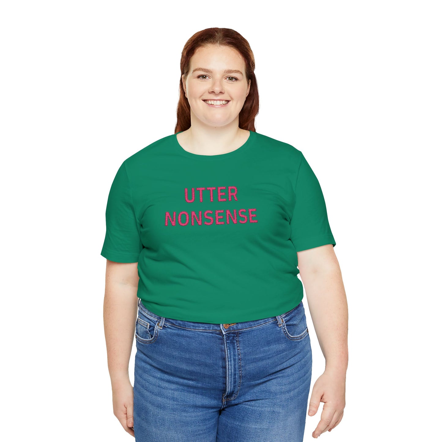 Embroidered Utter Nonsense Unisex Tee