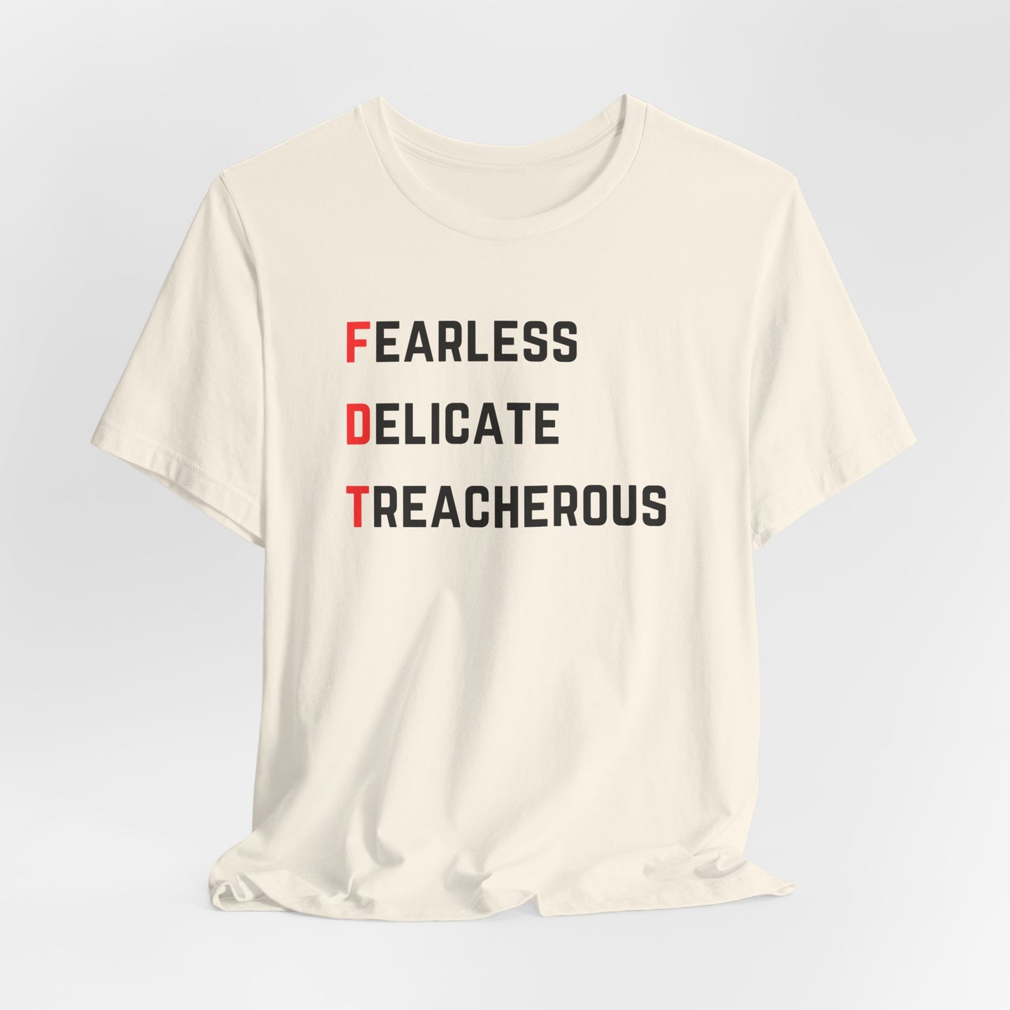 FDT Fearless Delicate Treacherous Unisex Jersey Tee, Swiftie T-Shirt, Political Tee, Casual Gift, Everyday Wear, Unique Gift Idea