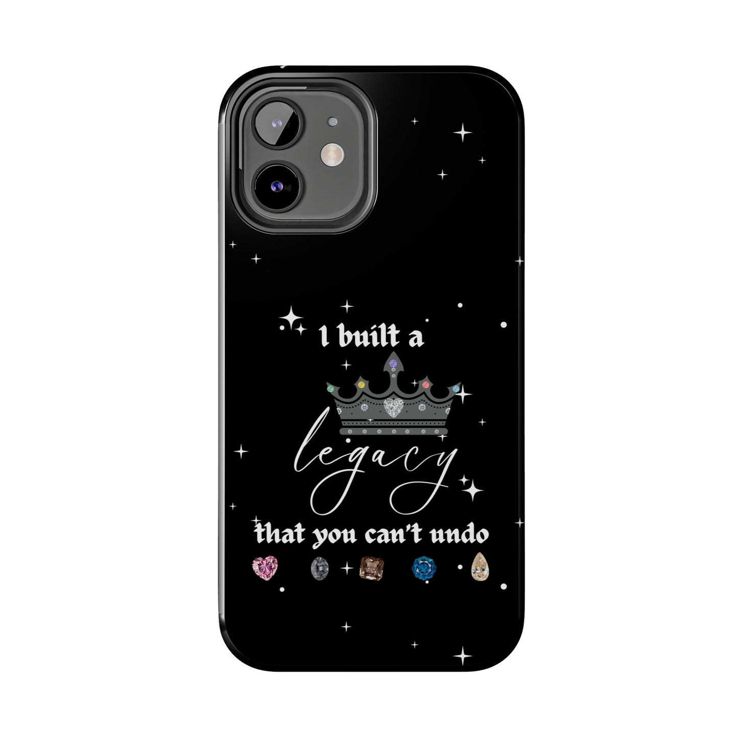 I built a Legacy Swiftie Phone Cases | Tough Case for Empowerment, Personalized Gift, Birthday, Graduation, Everyday Use