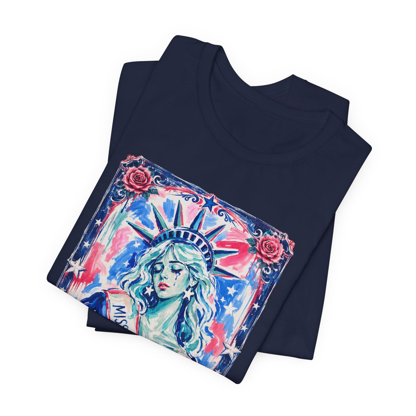 Miss Americana Statue of Liberty Patriotic Art Tee (Back: "I'm just mad as hell because I loved this place")