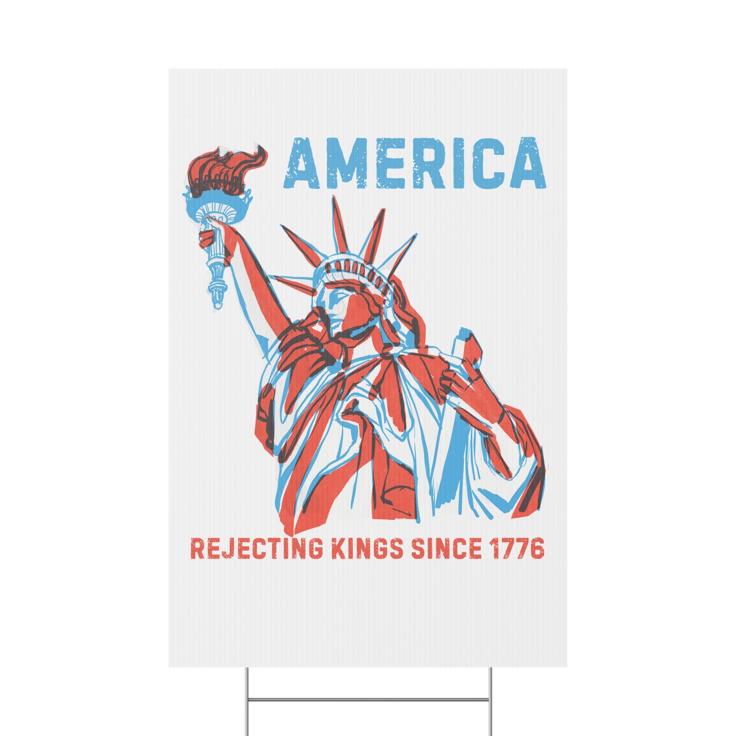 Rejecting Kings Yard Sign | America Rejecting Kings Since 1776 | Fourth of July Decor, Outdoor Signage, Lawn Decoration, Election Sign