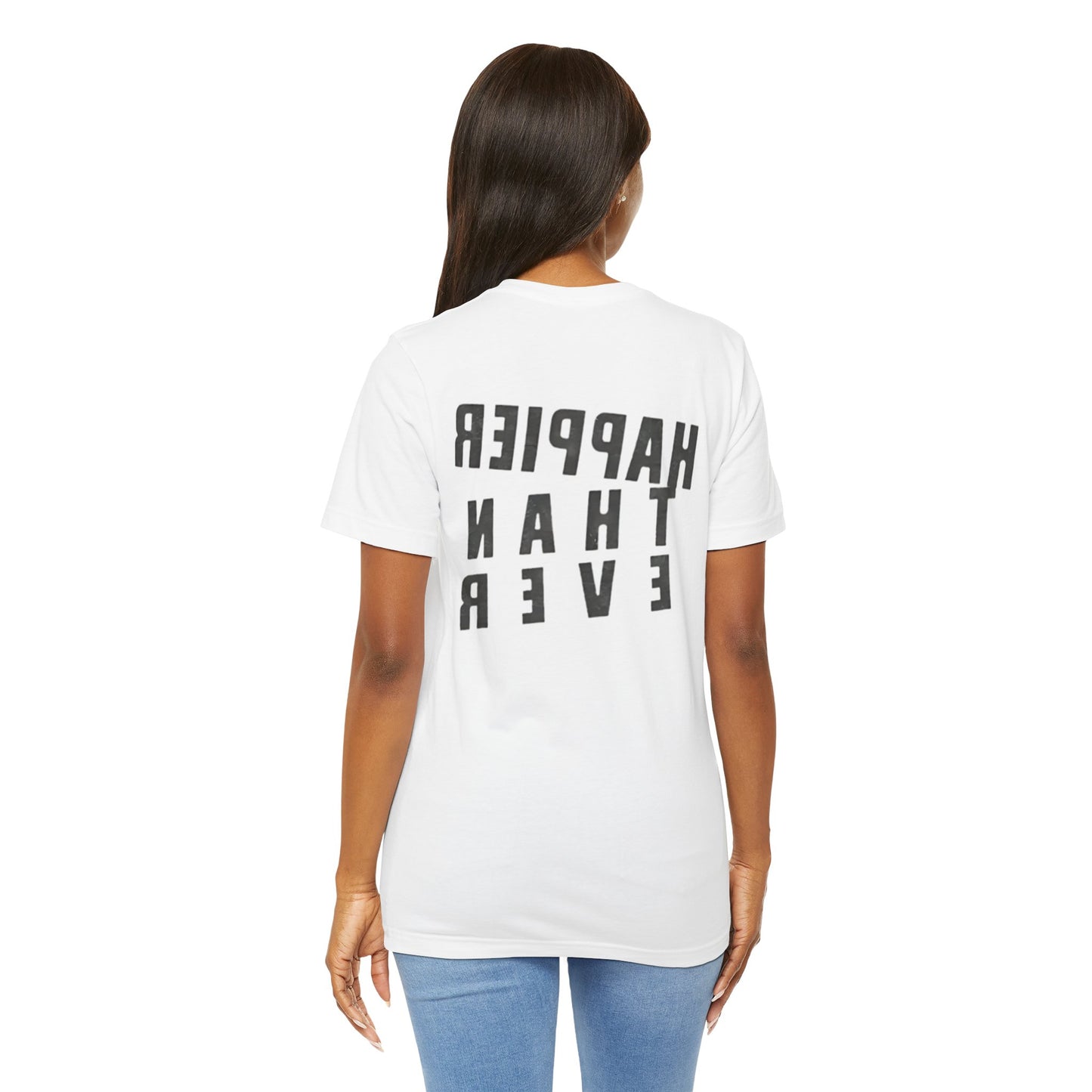 Happier Stencil Front and Back - Unisex Jersey Short Sleeve Tee