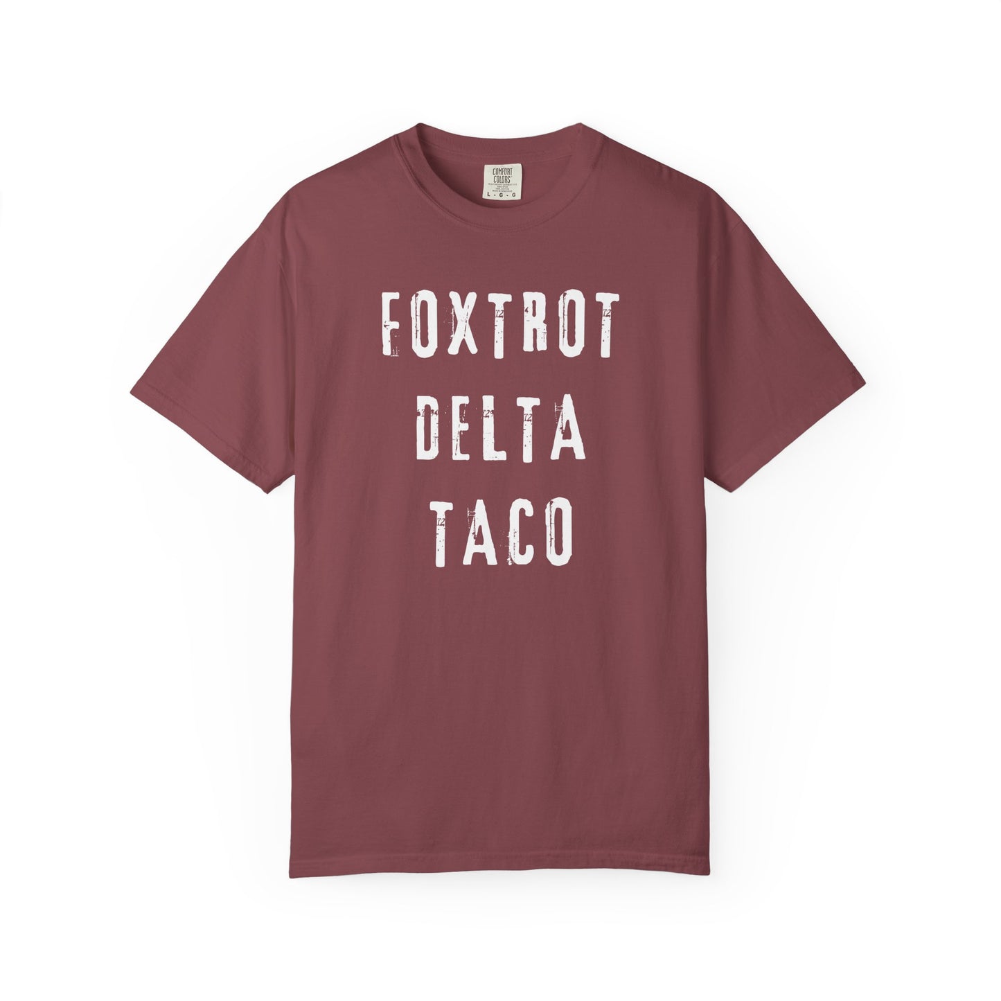 Foxtrot Delta Taco FDT Comfort Colors T-Shirt - Unisex Garment-Dyed Tee, Funny Gift, Taco Political Apparel, Everyday Wear, Summer Style