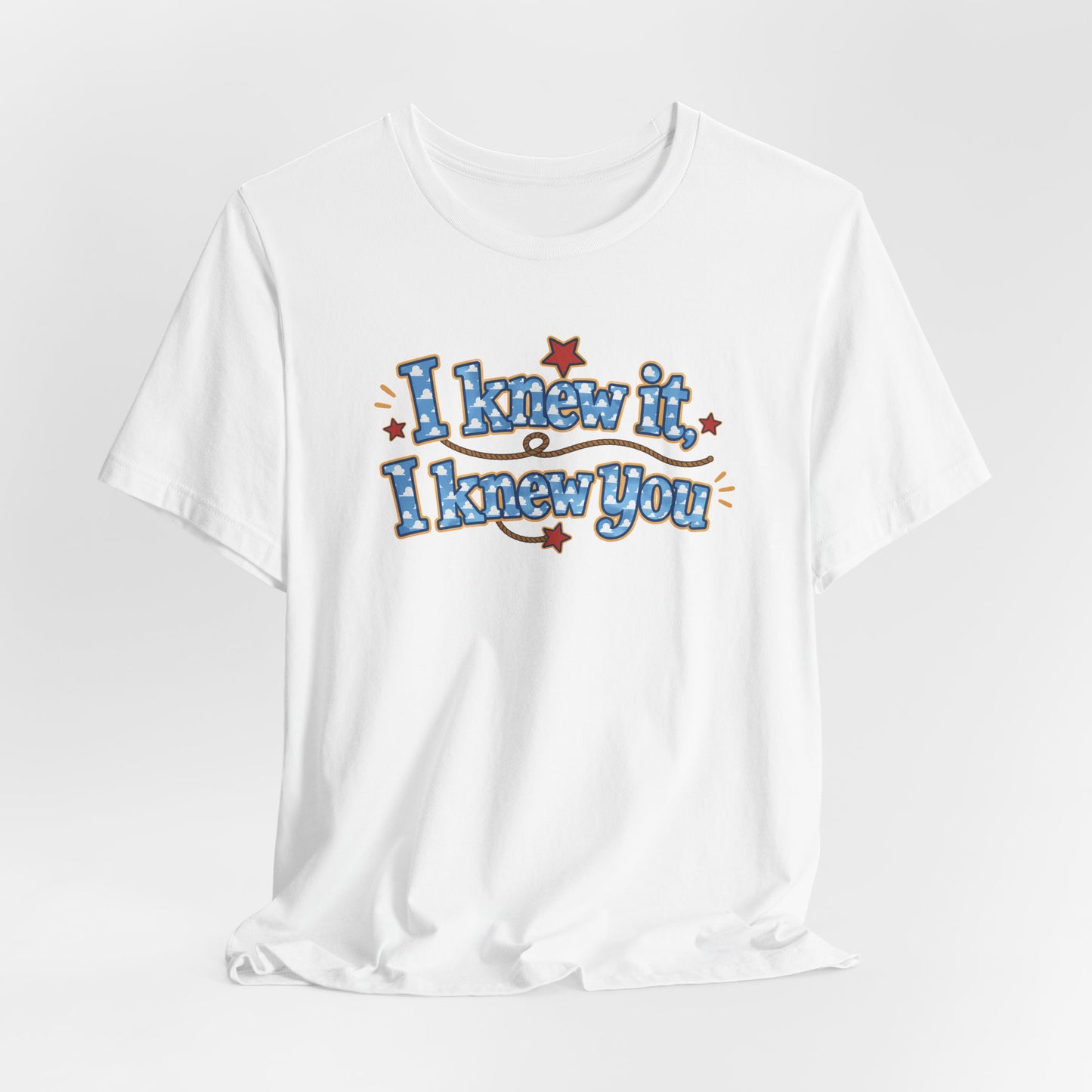 I Knew It I Knew You T-Shirt — Retro Blue Text Graphic Tee