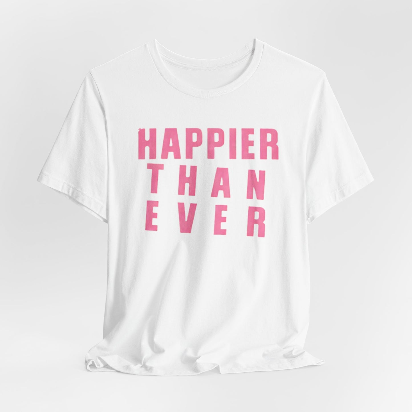 Happier Stencil Front and Back - Unisex Jersey Short Sleeve Tee