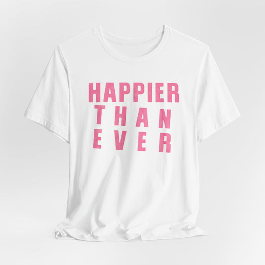 Happier Stencil Front and Back - Unisex Jersey Short Sleeve Tee
