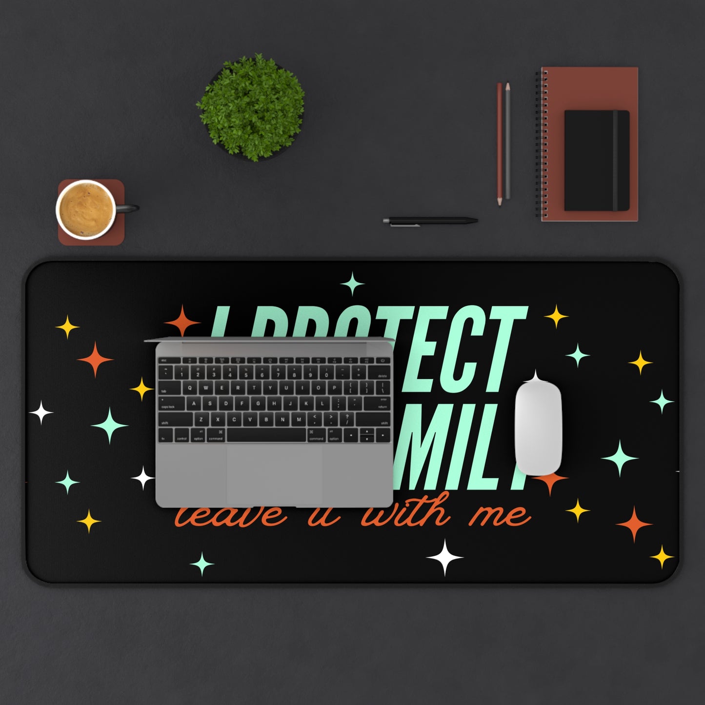 Protect the Family Desk Mat — "I Protect the Family, Leave It With Me" Gamer/Workstation Mouse Pad