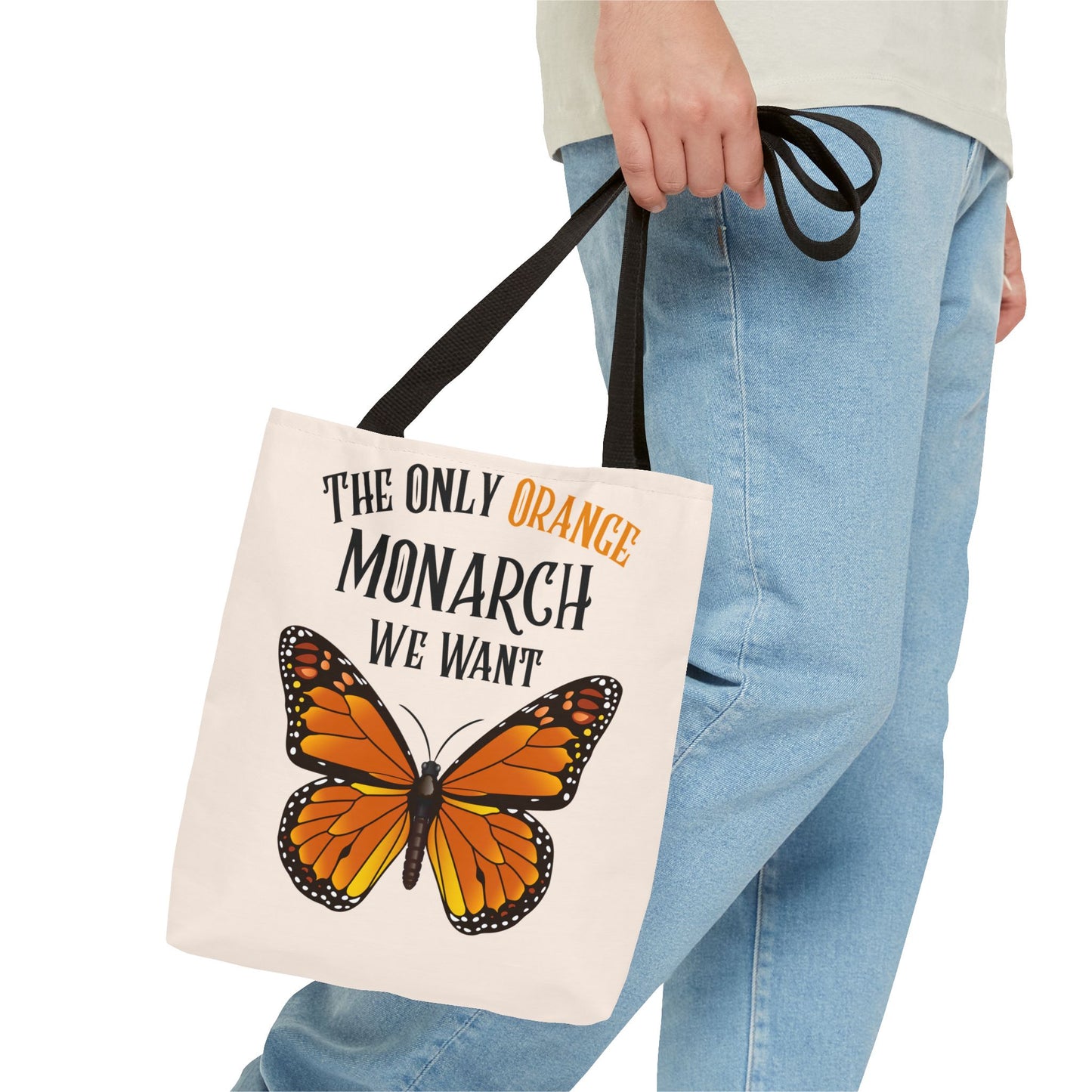 The Only Orange Monarch We Want Tote Bag - Perfect for Nature Lovers, Eco-Friendly Chic, Gift for Activists, Summer Outing, Stylish Carryall