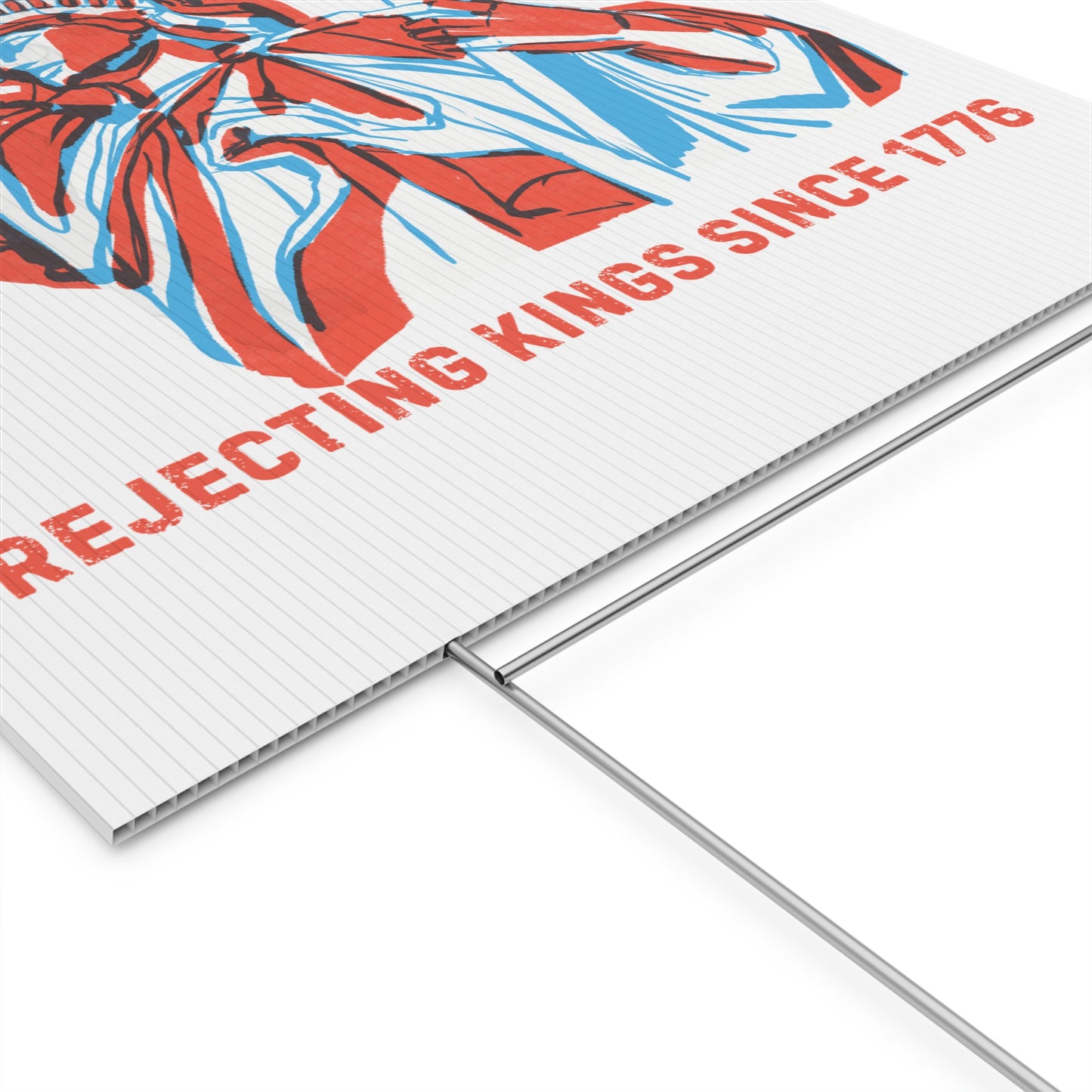 Rejecting Kings Yard Sign | America Rejecting Kings Since 1776 | Fourth of July Decor, Outdoor Signage, Lawn Decoration, Election Sign