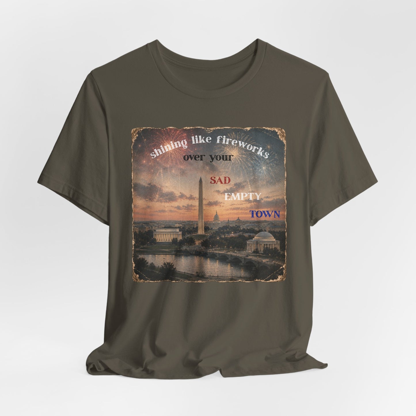 "Shining like fireworks over your sad empty town" Vintage Washington DC Graphic T-Shirt