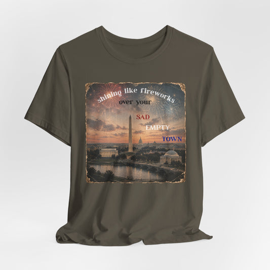 "Shining like fireworks over your sad empty town" Vintage Washington DC Graphic T-Shirt