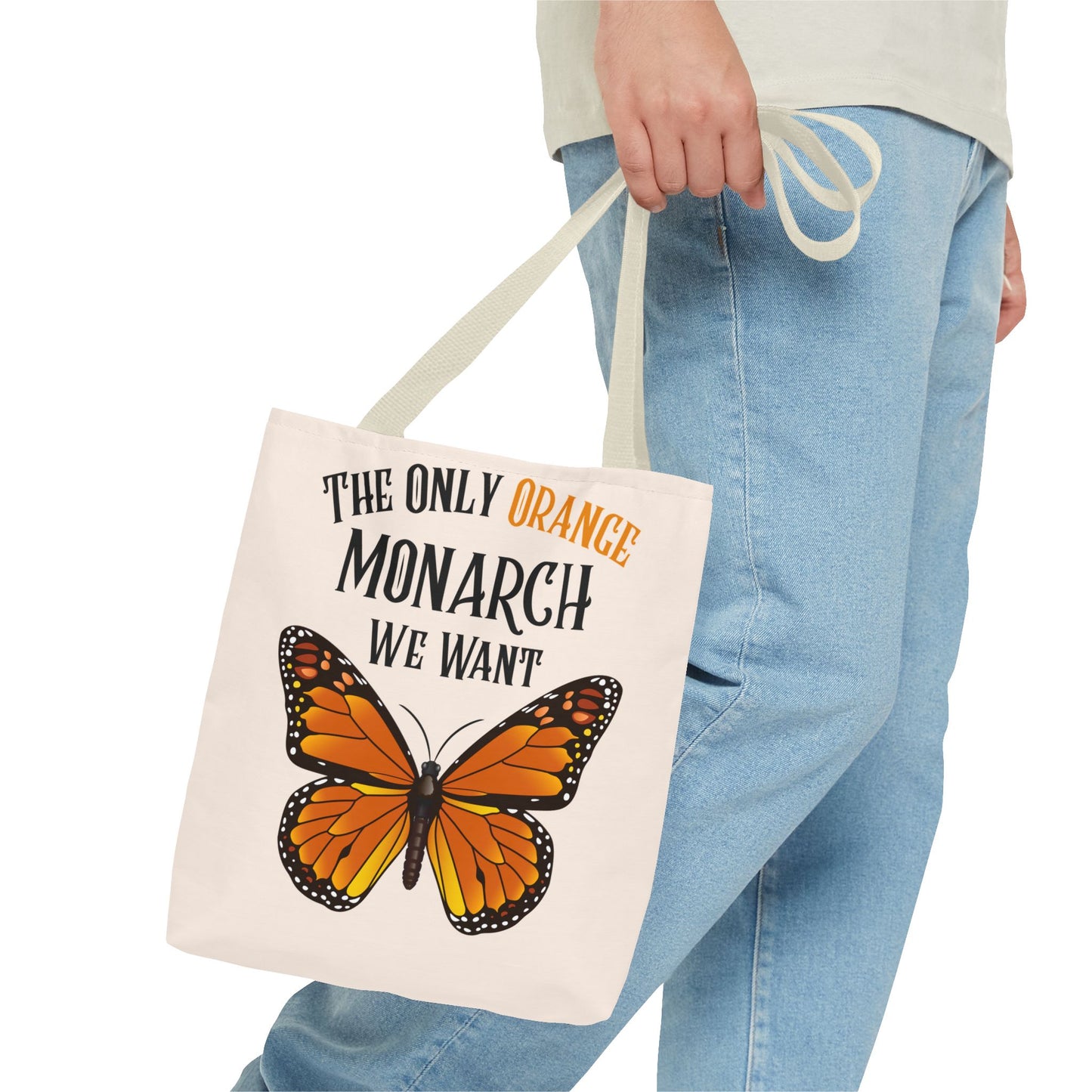 The Only Orange Monarch We Want Tote Bag - Perfect for Nature Lovers, Eco-Friendly Chic, Gift for Activists, Summer Outing, Stylish Carryall