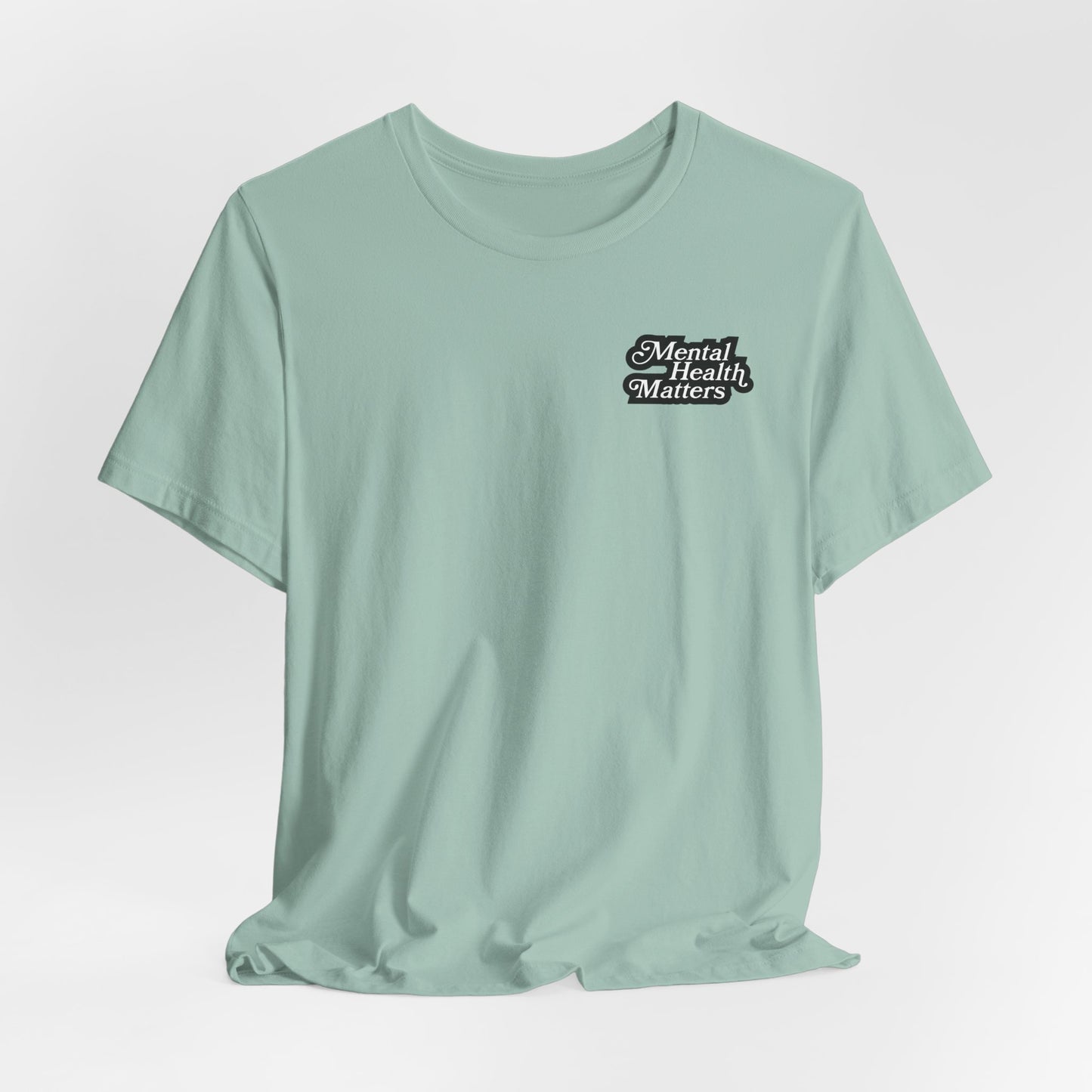 Mental Health Matters Tee - Nutrition Facts, Motivational Shirt, Self-Care Apparel, Awareness T-Shirt, Inspirational Gift, Mental Wellness Fashion