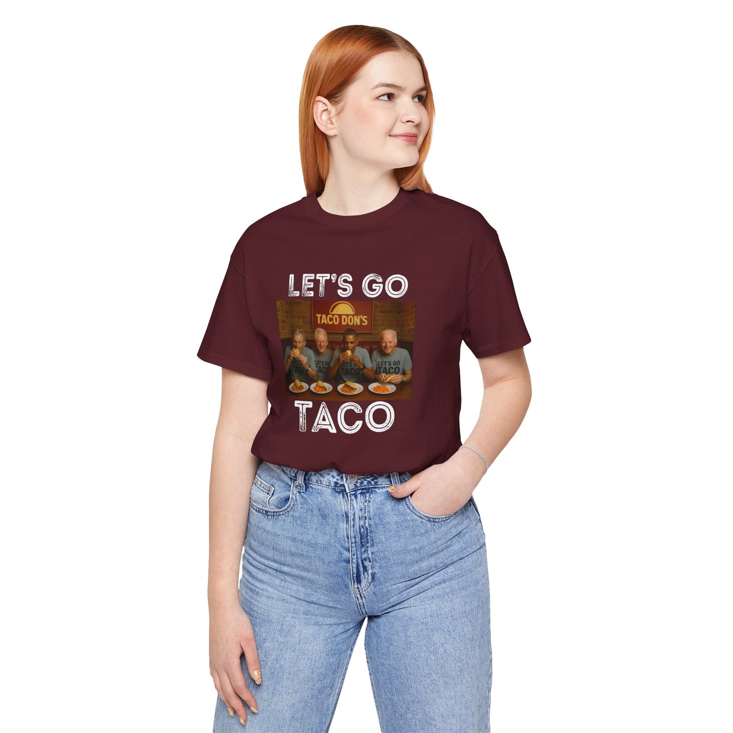 Let's Go Taco - Unisex Tee | Fun ANTI Trump Shirt, political, democrat, Casual Wear, Party Outfit, Unique Statement Top