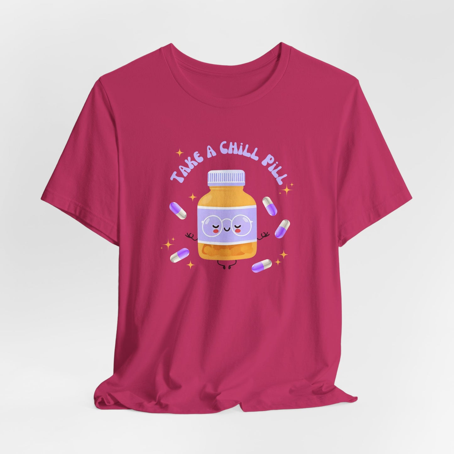 take a chill pill - Unisex Jersey Short Sleeve Tee