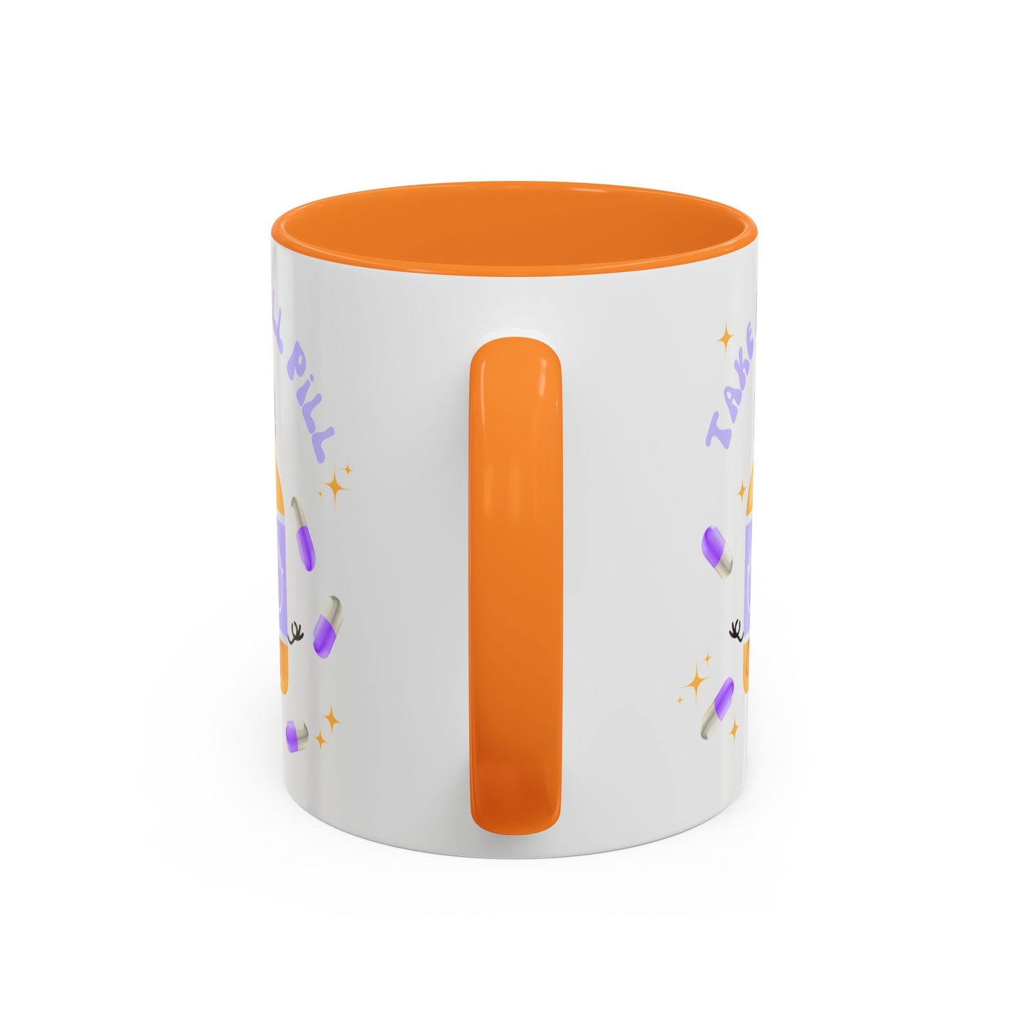 take a chill pill - Colorful Mugs (11oz)
