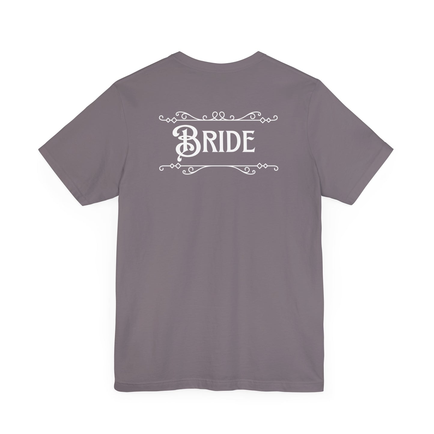 Fairytale Bride Short Sleeve Tee - Today Was a Fairytale (Front and Back!)