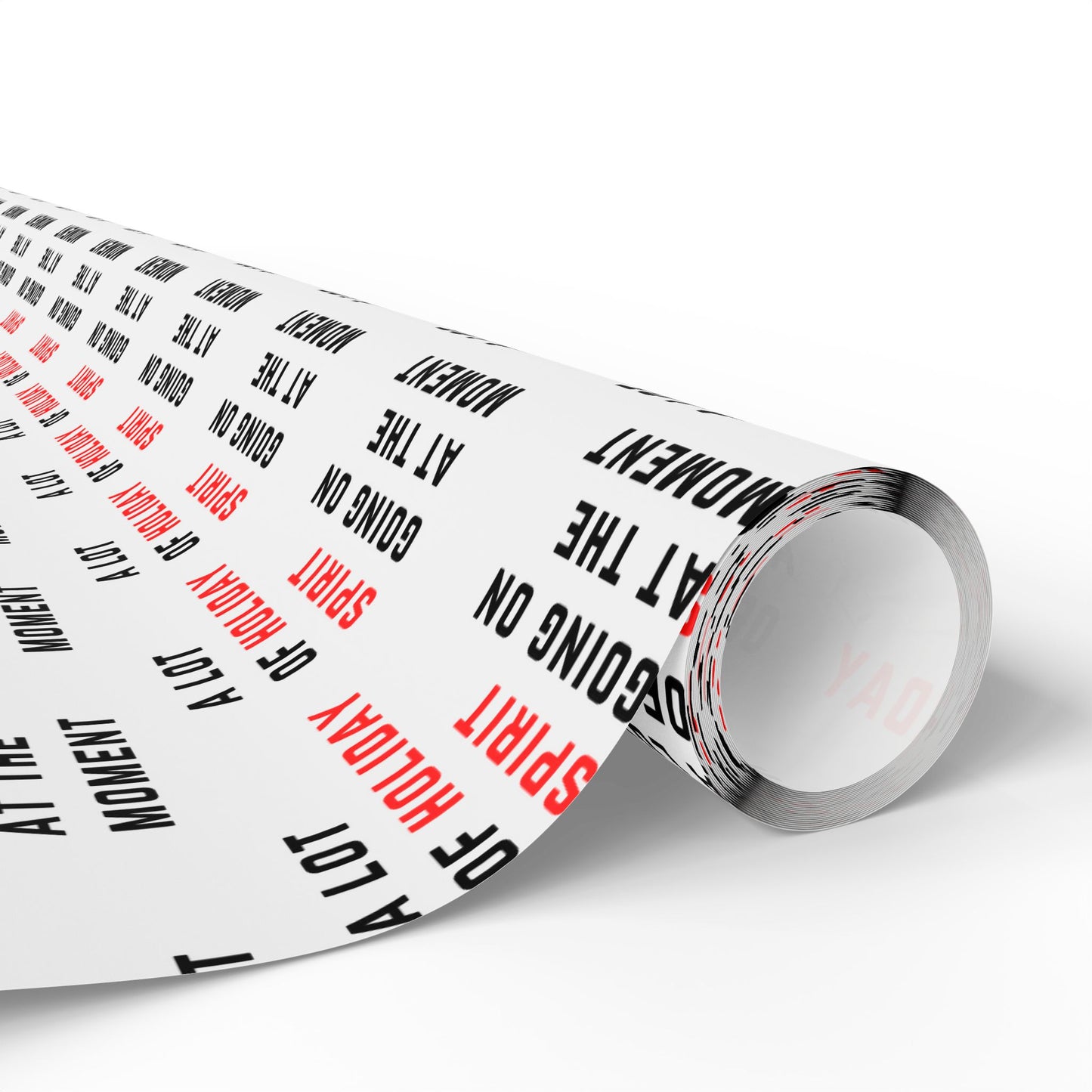 RED Holiday Spirit Wrapping Paper — Modern Typography Holiday Gift Wrap (“A Lot of Holiday Spirit Going On at the Moment” )
