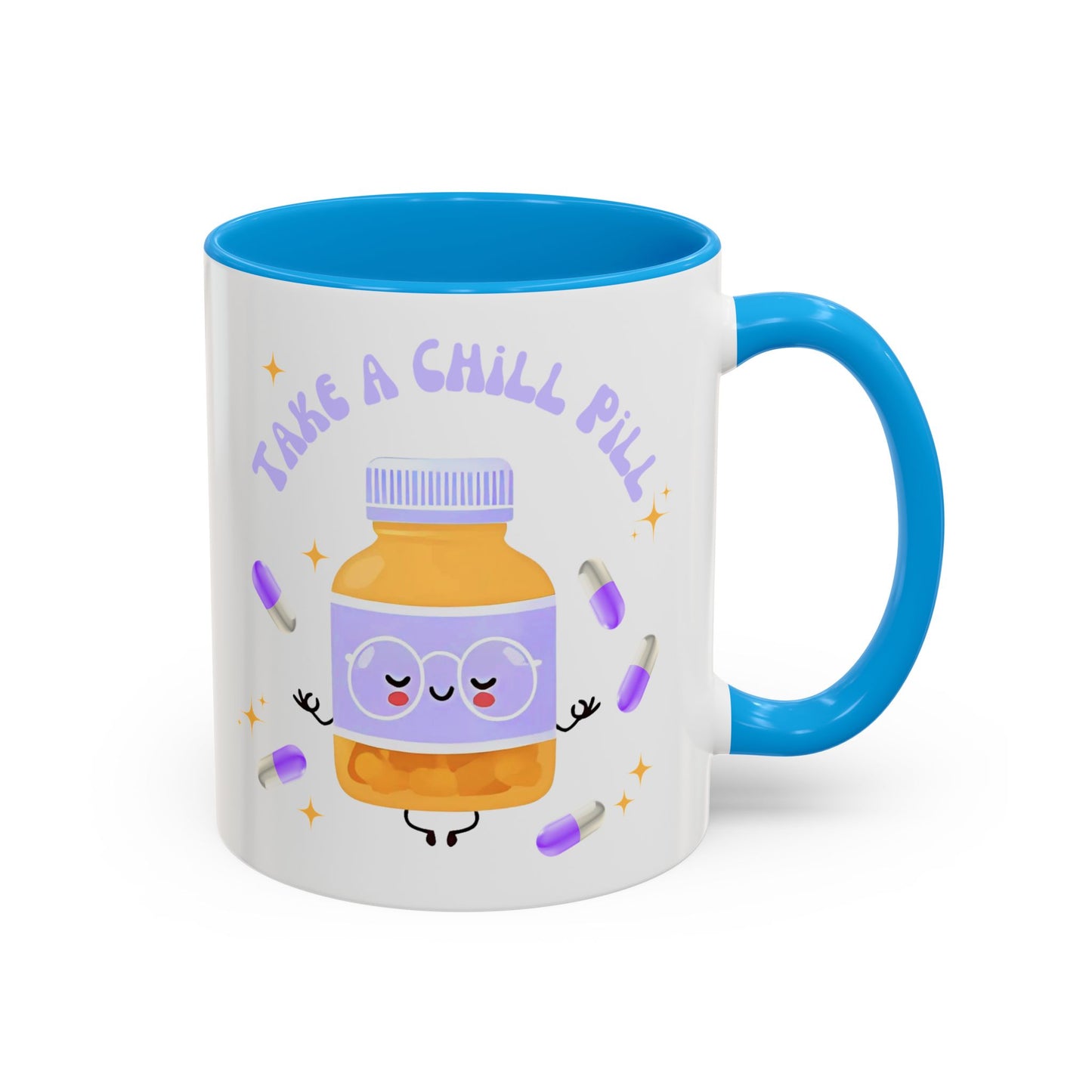 take a chill pill - Colorful Mugs (11oz)
