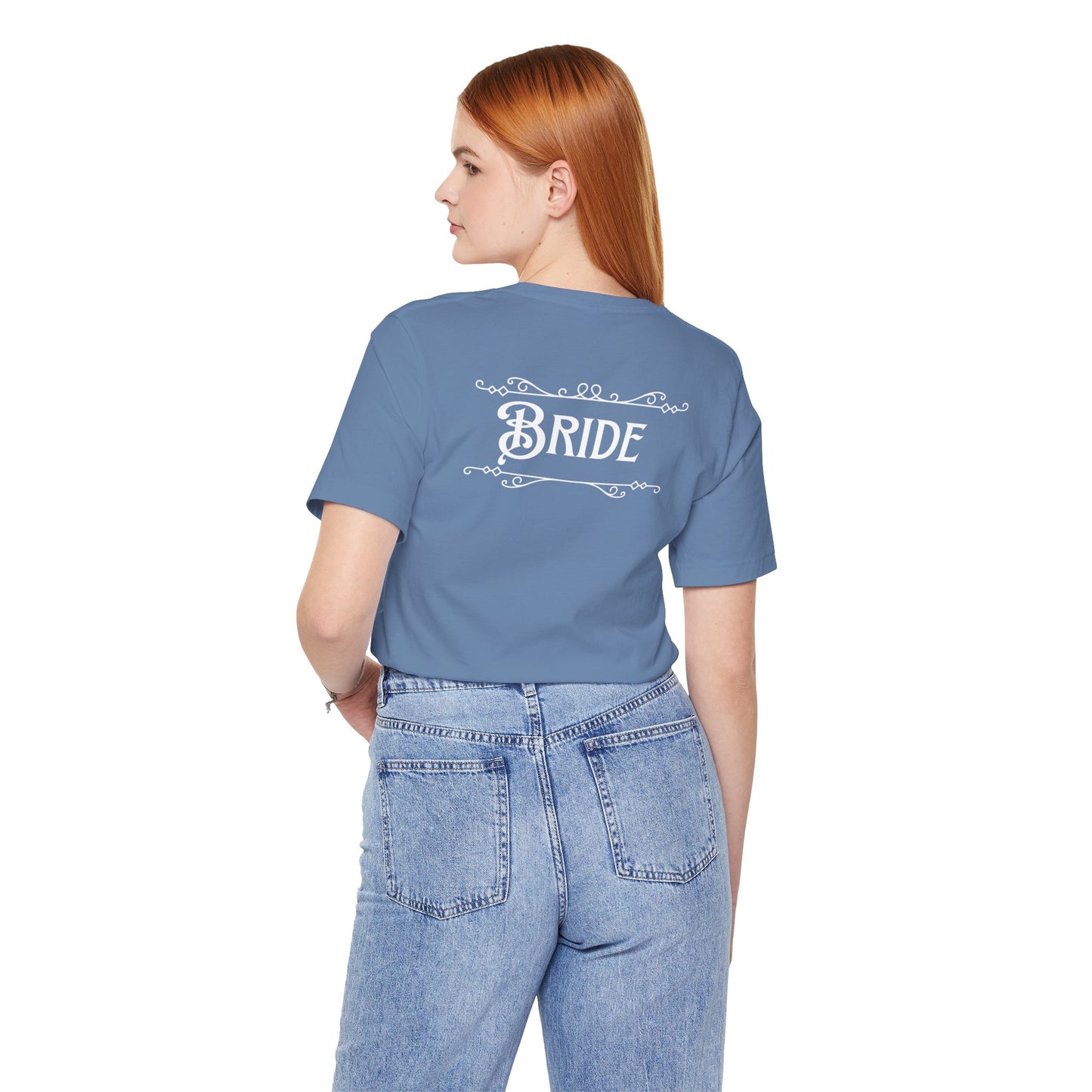 Fairytale Bride Short Sleeve Tee - Today Was a Fairytale (Front and Back!)