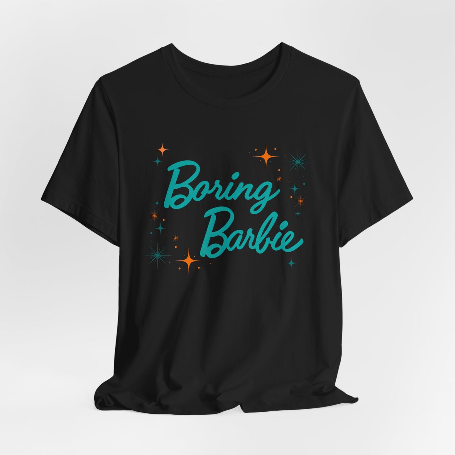 Boring Barbie with stars - Unisex Jersey Tee - Fun Casual Shirt, Gift for Barbie Fans, Summer Wardrobe Essential, Holiday Outfits, Birthday Present