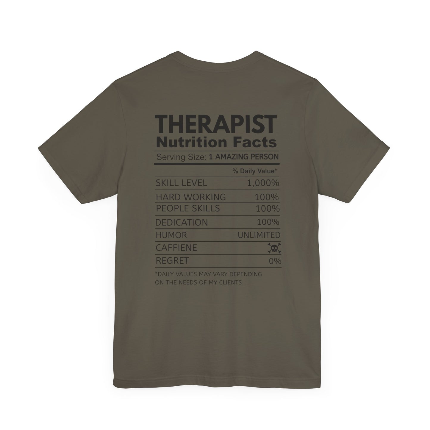 Fun Therapist Nutrition Facts T-Shirt - Mental Health Matters- Gift for Therapists, Mental Health Awareness, Self-Care, Casual Wear