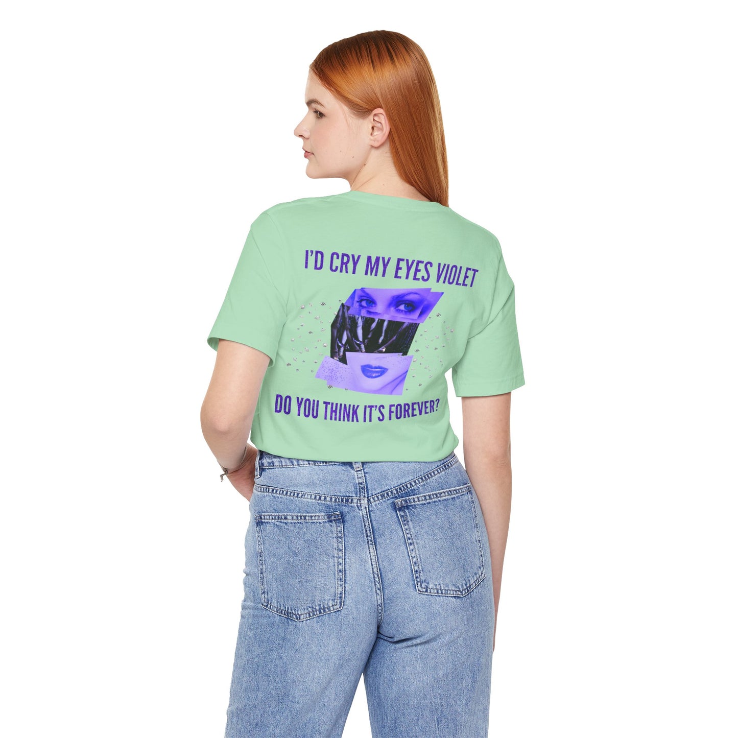 I'd Cry My Eyes Violet Front and Back Unisex Graphic Tee