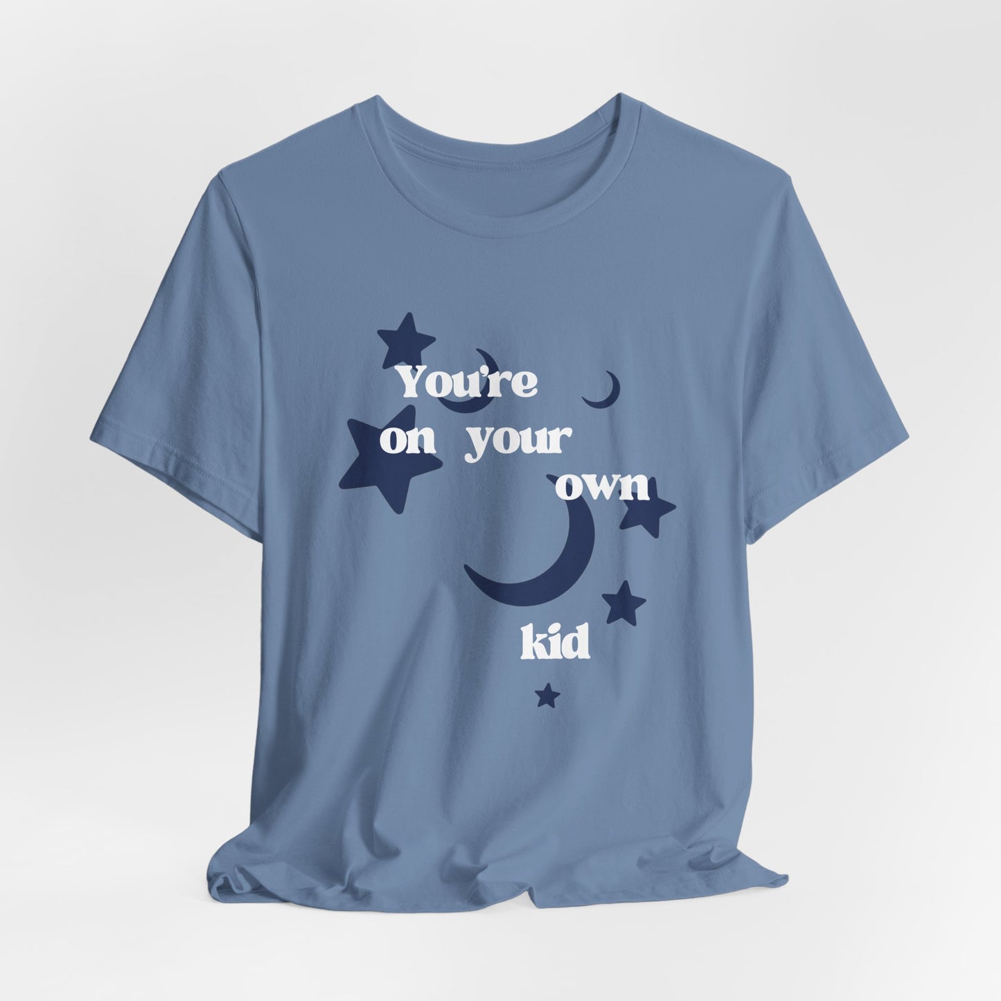 You're On Your Own Kid T-Shirt — Vintage Moon & Stars Graphic Tee