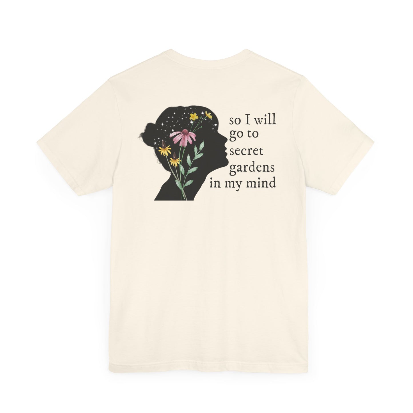 I hate it here - front and back - secret gardens in my mind - Unisex Jersey Short Sleeve Tee