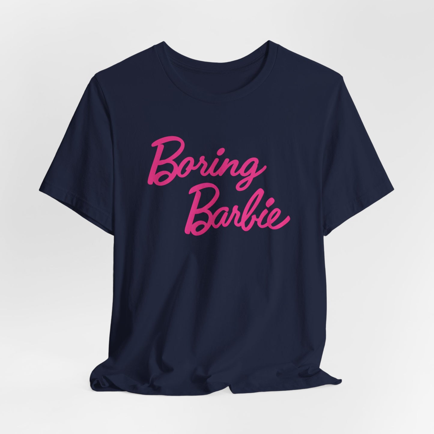 Boring B pink Tee - Fun Unisex Jersey Shirt, Cute Graphic Tee, Perfect Gift for Barbie Fans, Casual Style, Birthday Shirt, Retro Fashion