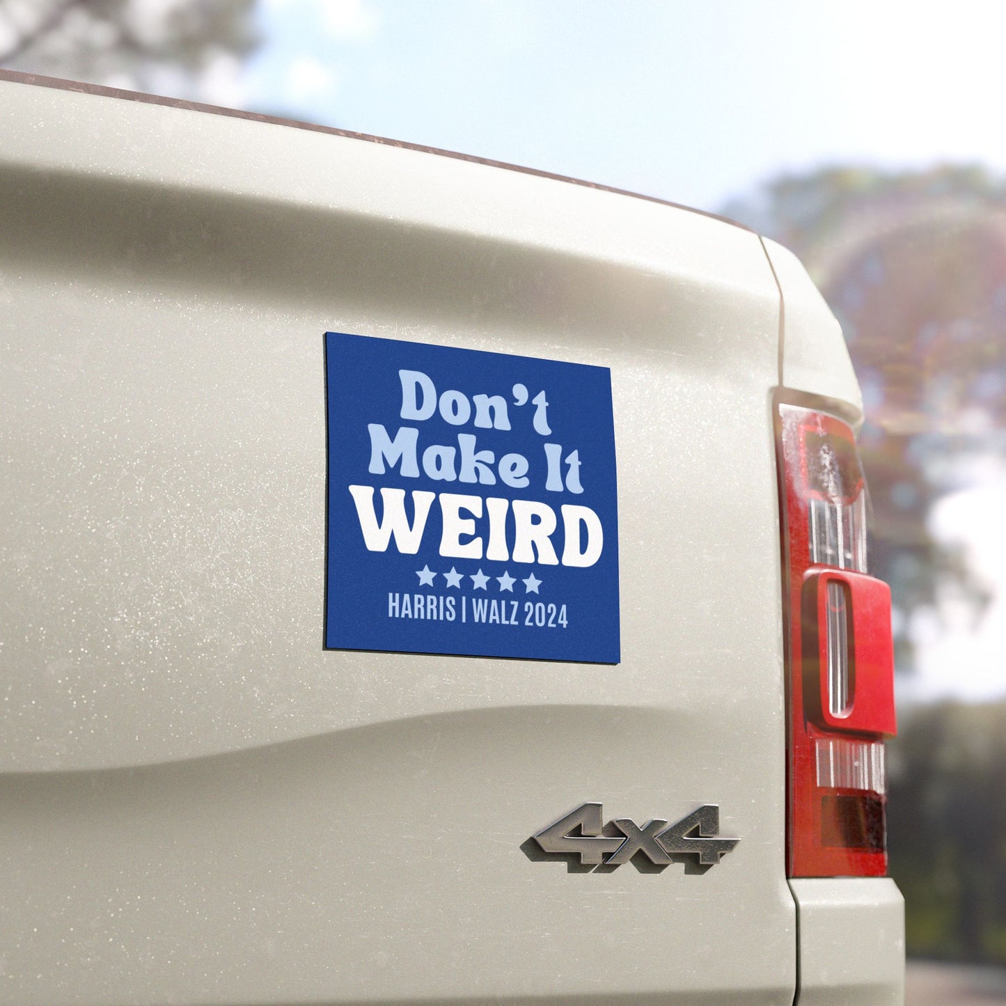 Don't Make It Weird - Harris Walz 2024 - Car Magnet