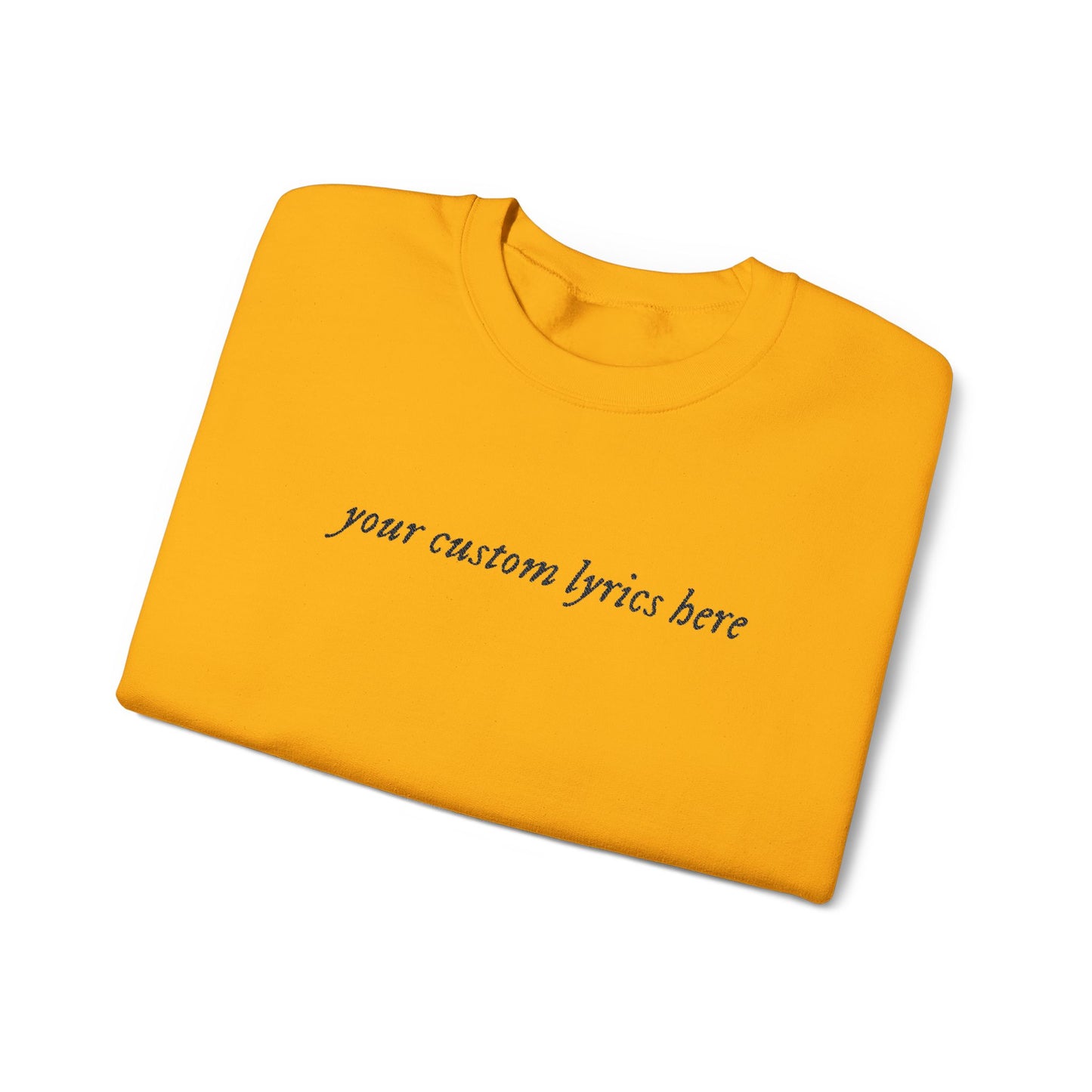 Embroidered Custom Lyrics Crewneck Sweatshirt — light color sweatshirt, dark lyrics