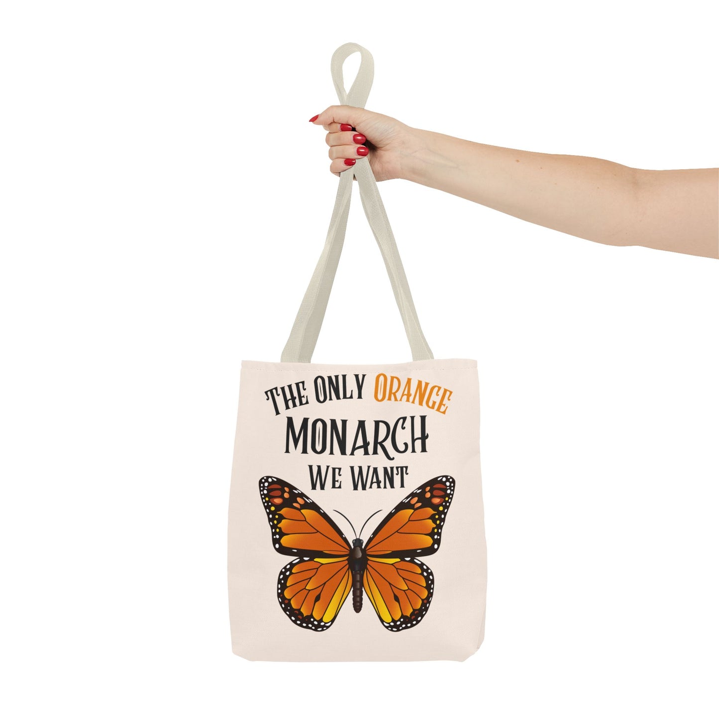 The Only Orange Monarch We Want Tote Bag - Perfect for Nature Lovers, Eco-Friendly Chic, Gift for Activists, Summer Outing, Stylish Carryall